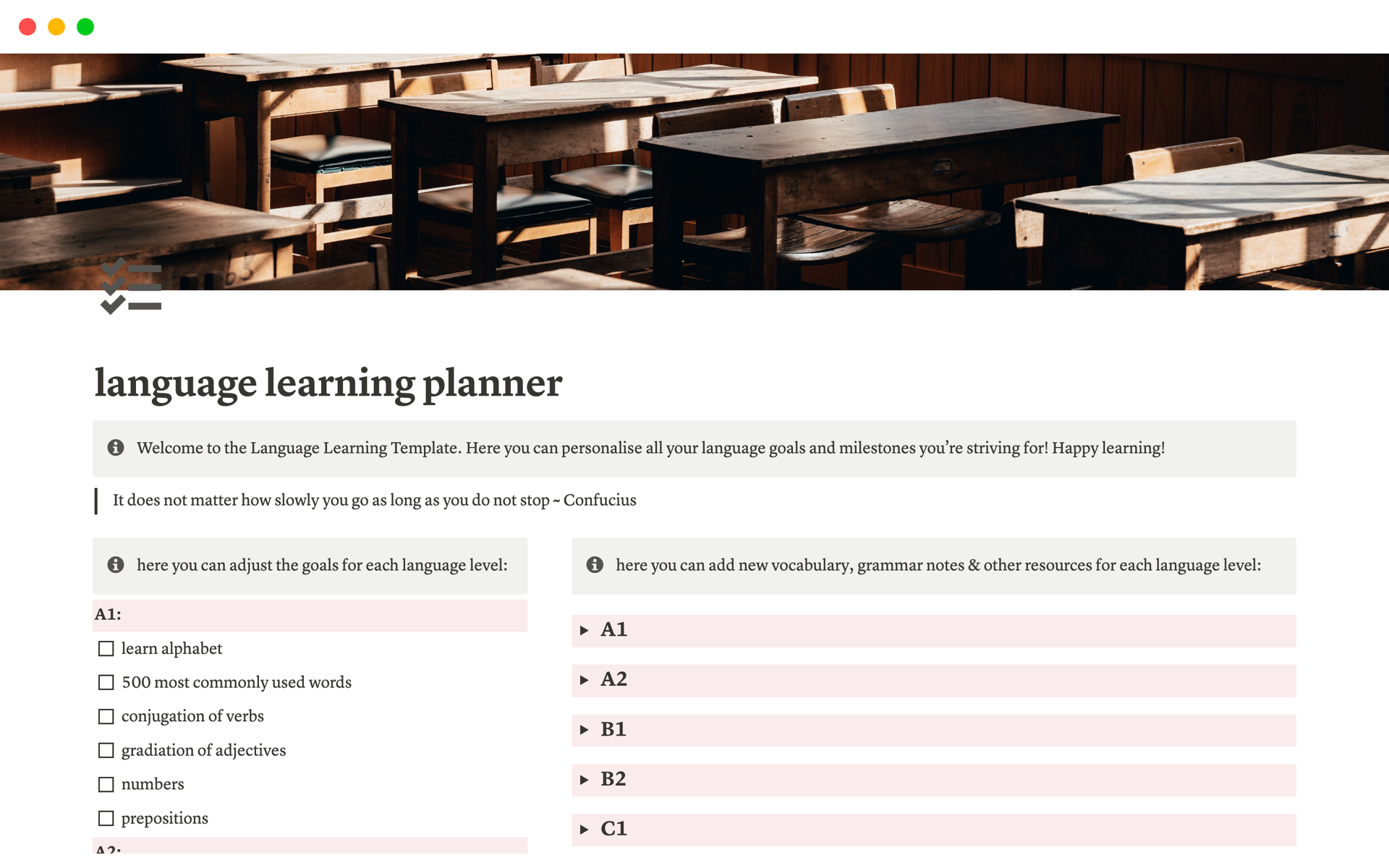 This Notion template provides segmented language learning sections for every proficiency level, accelerating your journey to fluency.