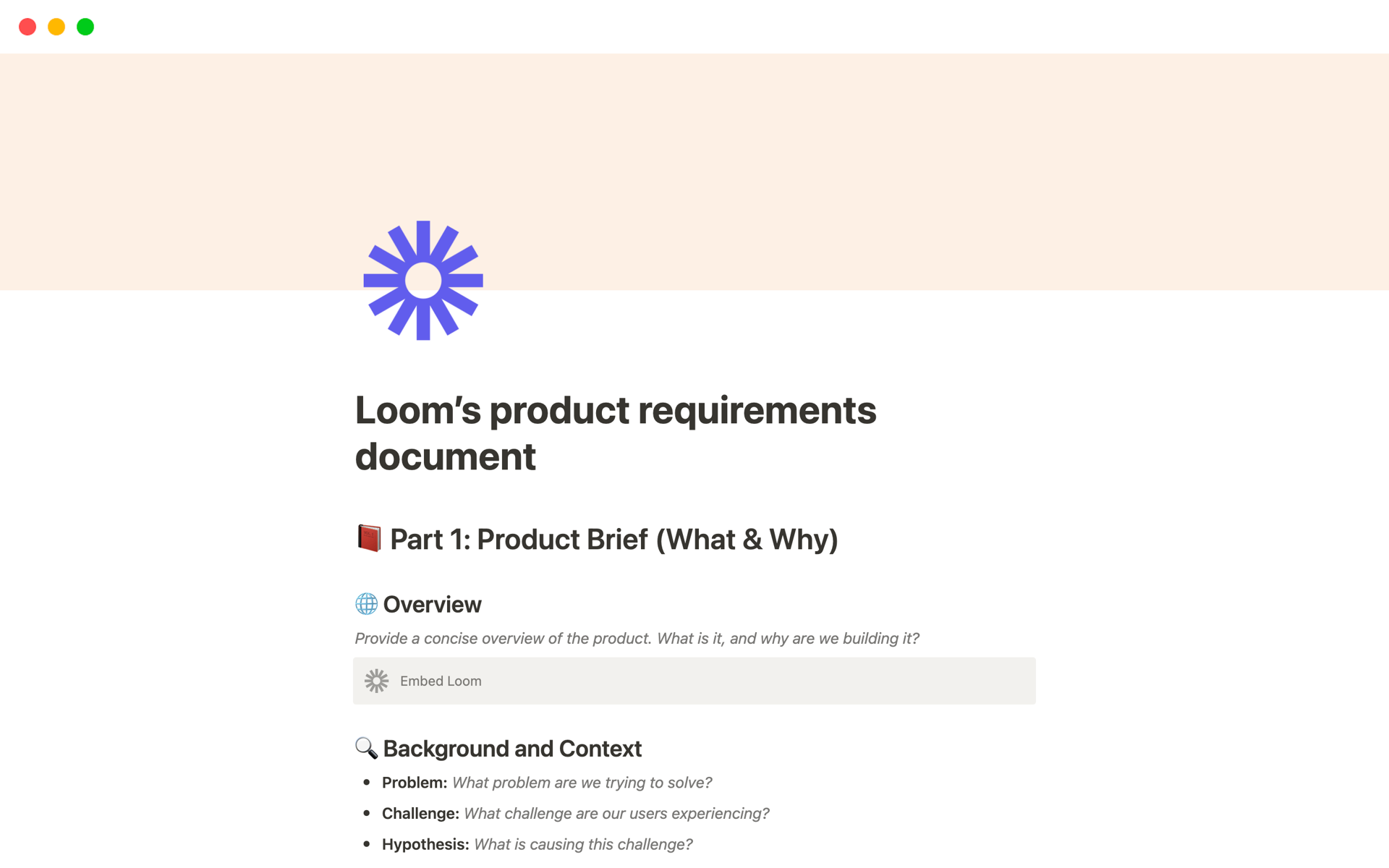 Build your product thoughtfully with Loom’s Product Requirements Document template.