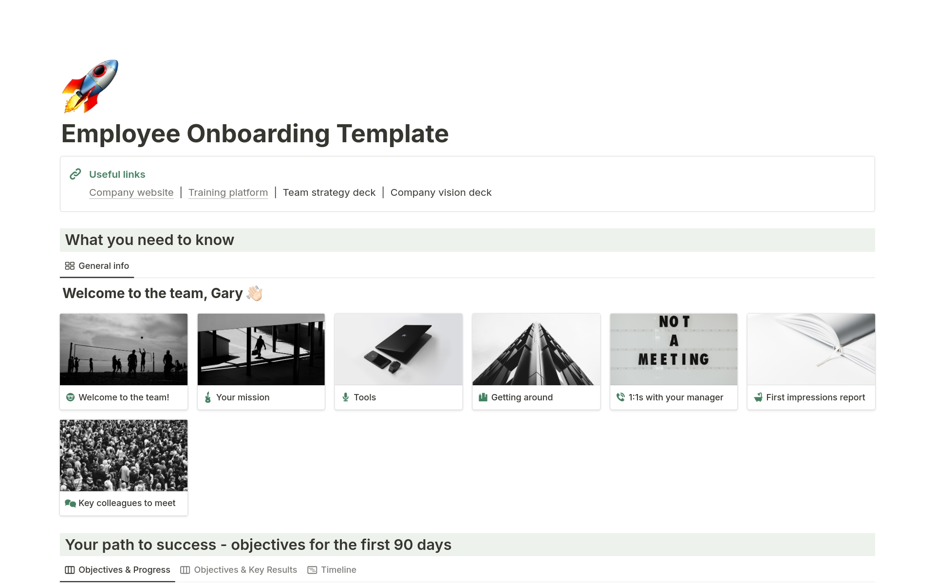 A shared portal for your new hire. Get ready for their first day in your team with the Employee Onboarding template. Using the 30-60-90 system to ensure progressive and stable onboarding. 