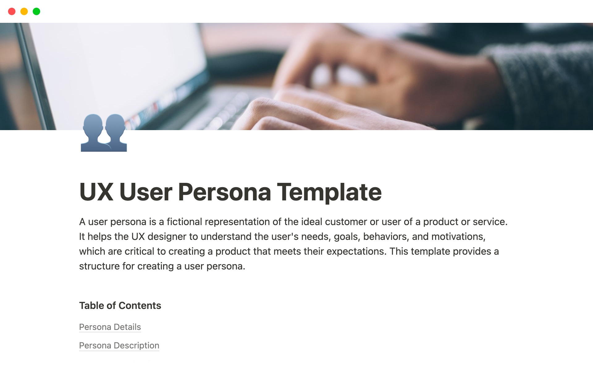 Structured, step by step guide on how to create a UX user persona with detailed explanations and examples of each section.