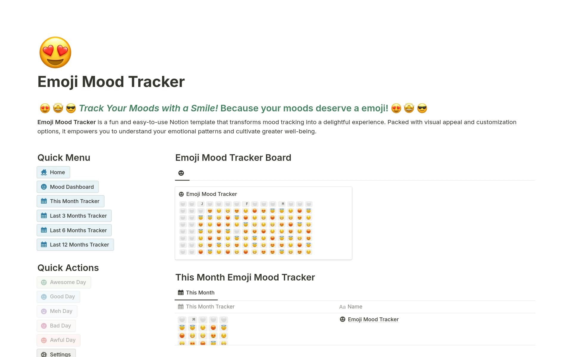  😍 🤩 😎 Track Your Moods with a Smile! Because your moods deserve a emoji! 😍 🤩 😎
Emoji Mood Tracker is a fun and easy-to-use Notion template that transforms mood tracking into a delightful experience. 