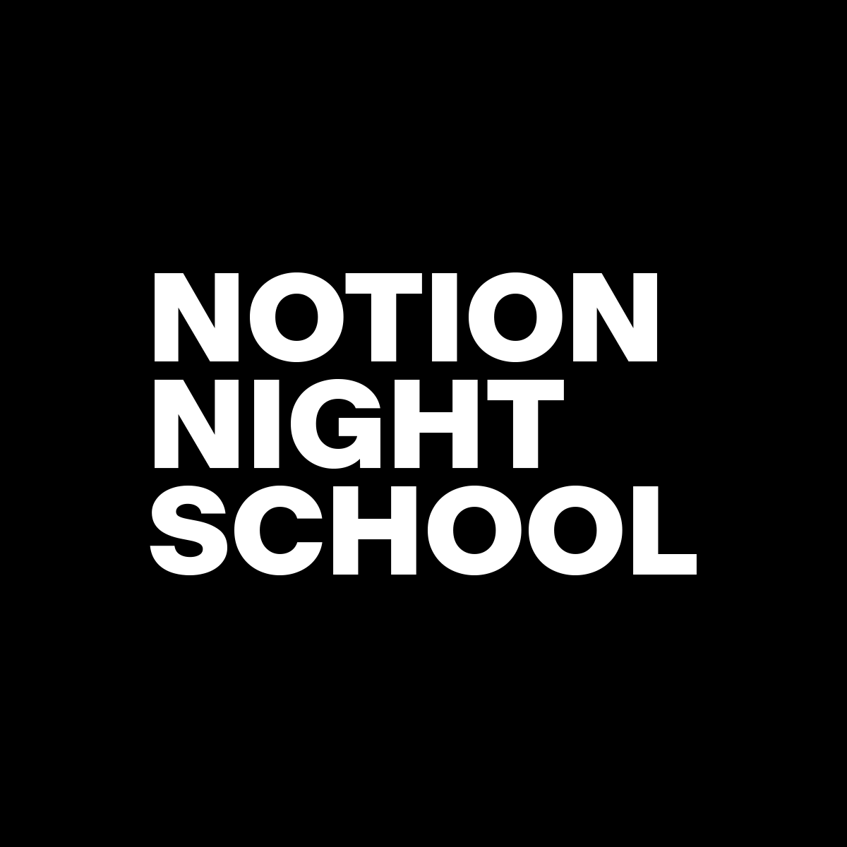 Notion Night School