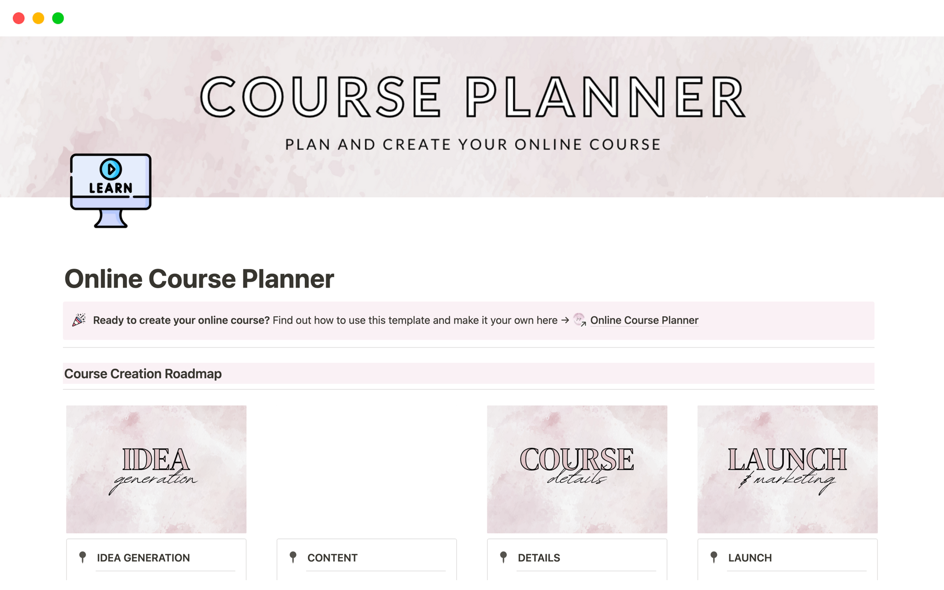 The Online Course Planner includes everything you need to plan, create, promote and launch your online course step-by-step.