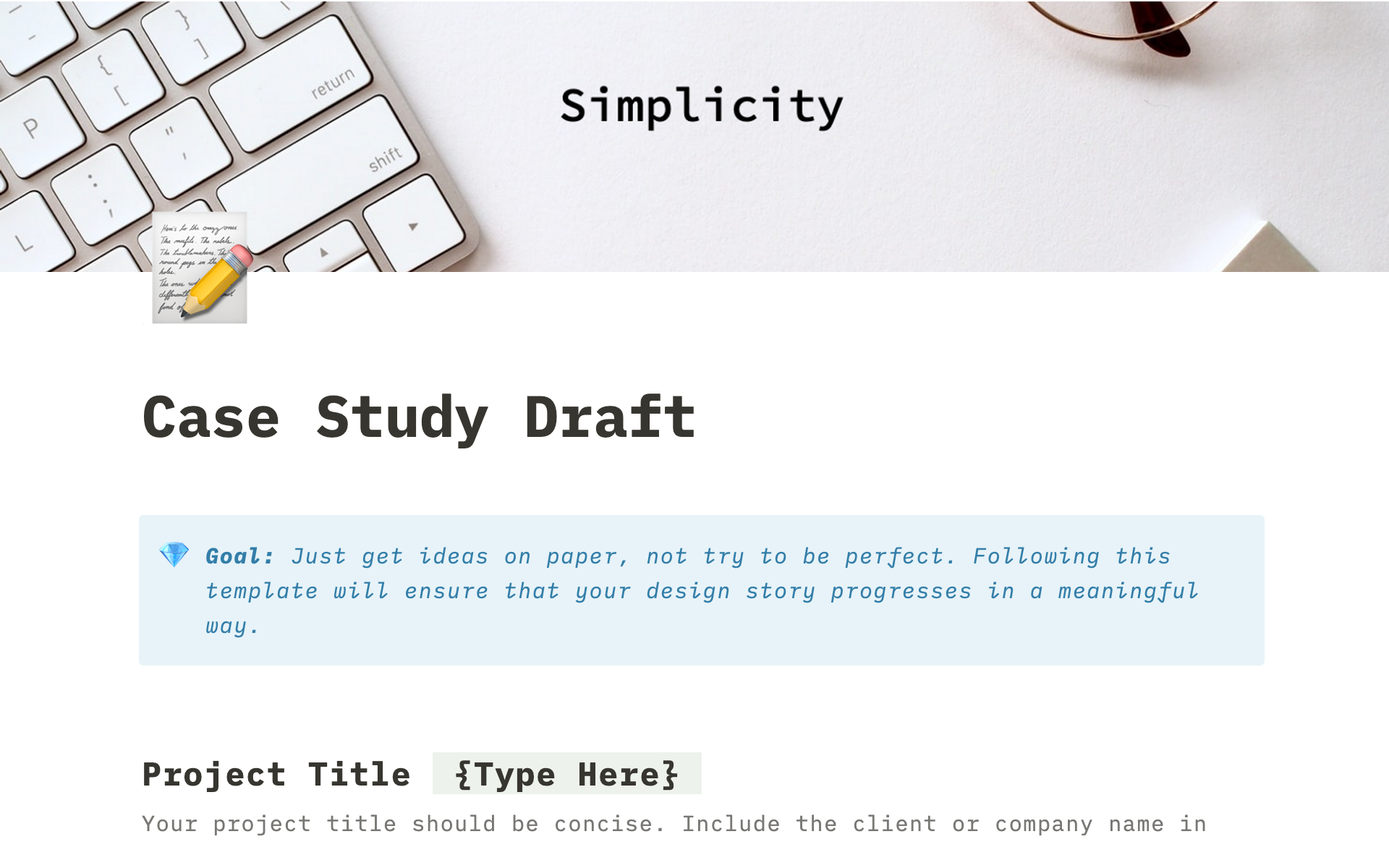 This template is a UI/UX/Product Design framework that helps users create a case study story that sells.