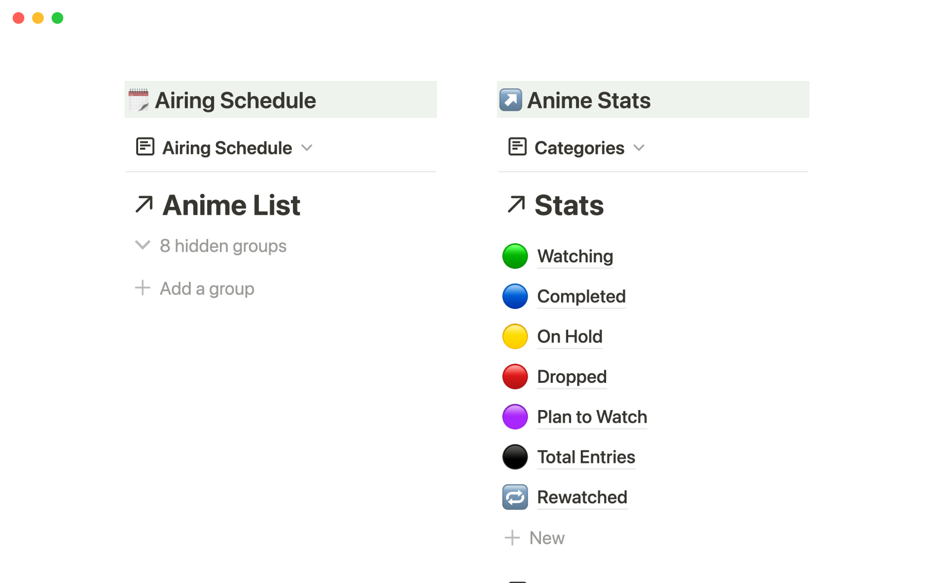 Keep track of the anime you watch by categorizing them and documenting your favorite characters.