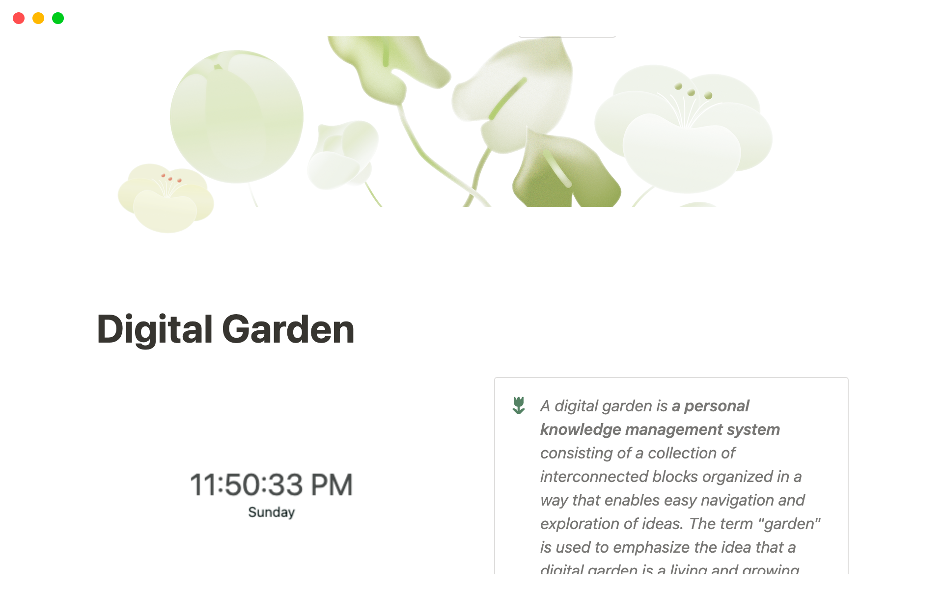 A digital garden is a personal knowledge management system consisting of a collection of interconnected blocks organized in a way that enables easy navigation and exploration of ideas.