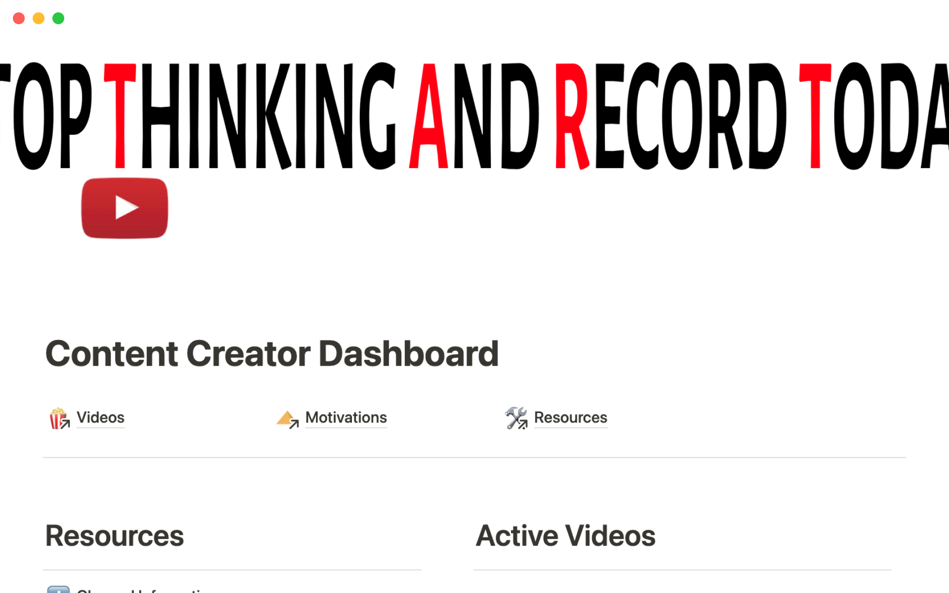 An organized approach to viewing all of your projects, video ideas, and everything related to video production.