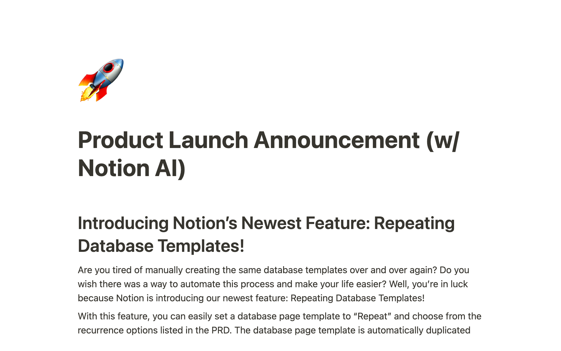 You’ve done the hard work of actually building the product, now you just need to launch it. Start with Notion AI.