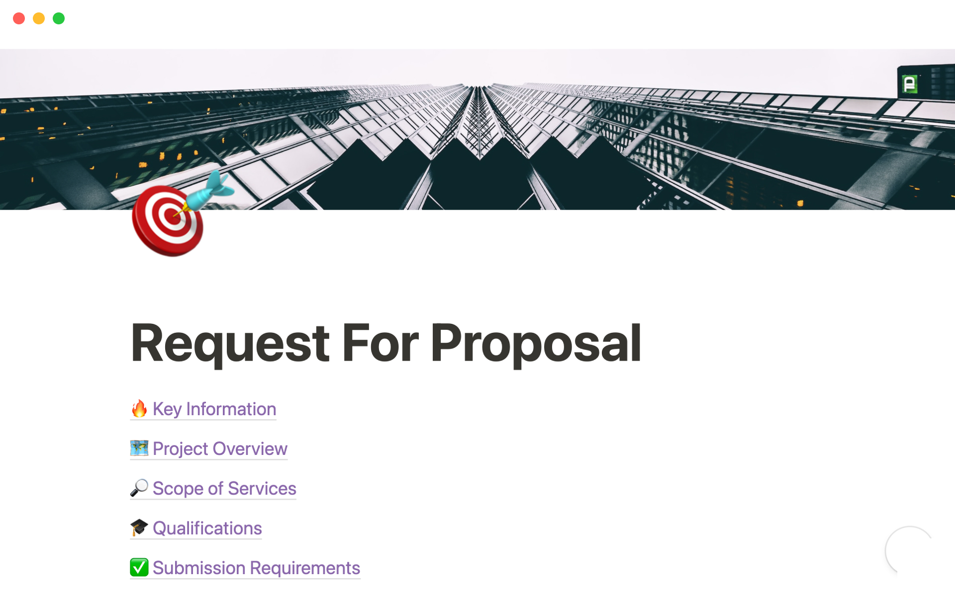 Ensure a consistent process when requesting proposals.