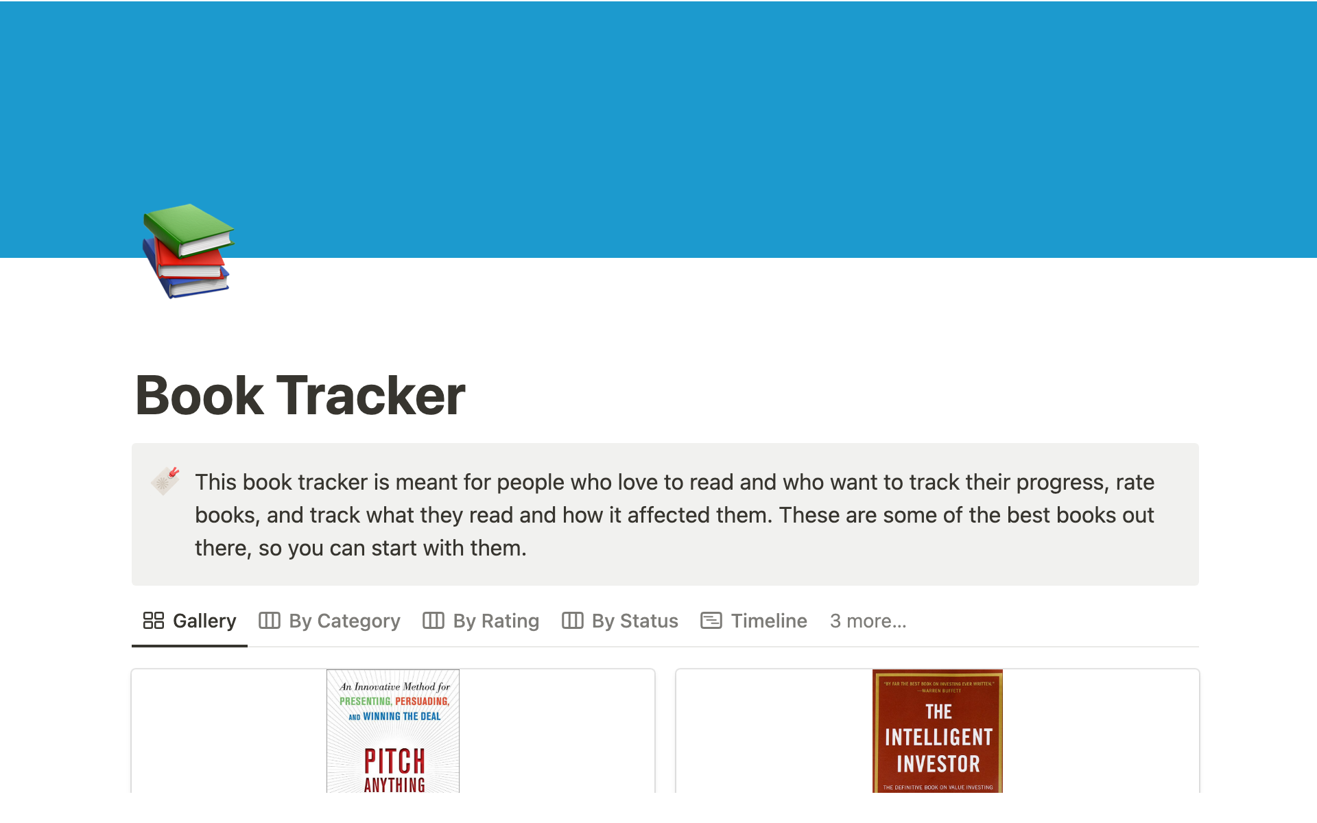 The Book Tracker Notion template helps users keep track of the books they read. This template allows users to categorize and rate books, as well as track their progress.