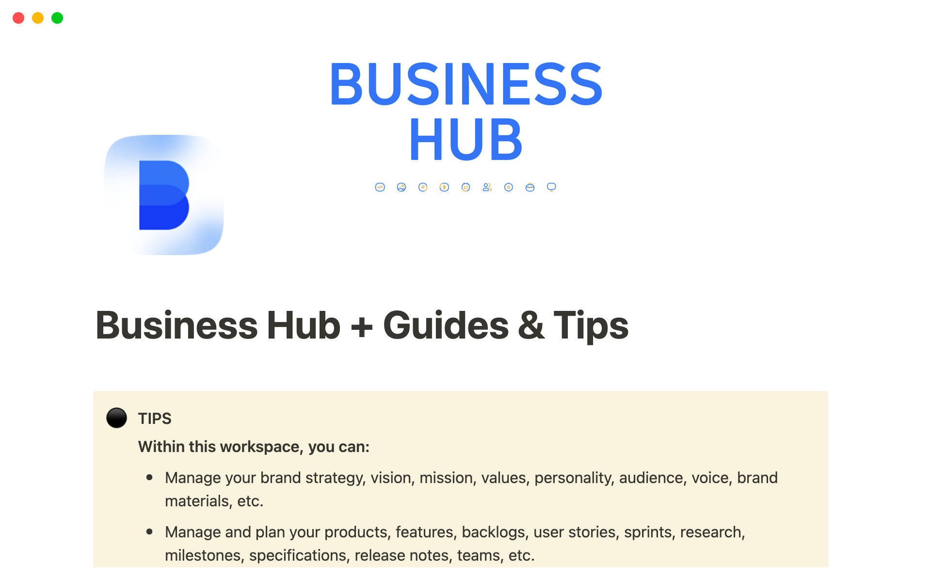 Business Hub provides a workspace for businesses to manage their brand, products, growth, finances, and more.