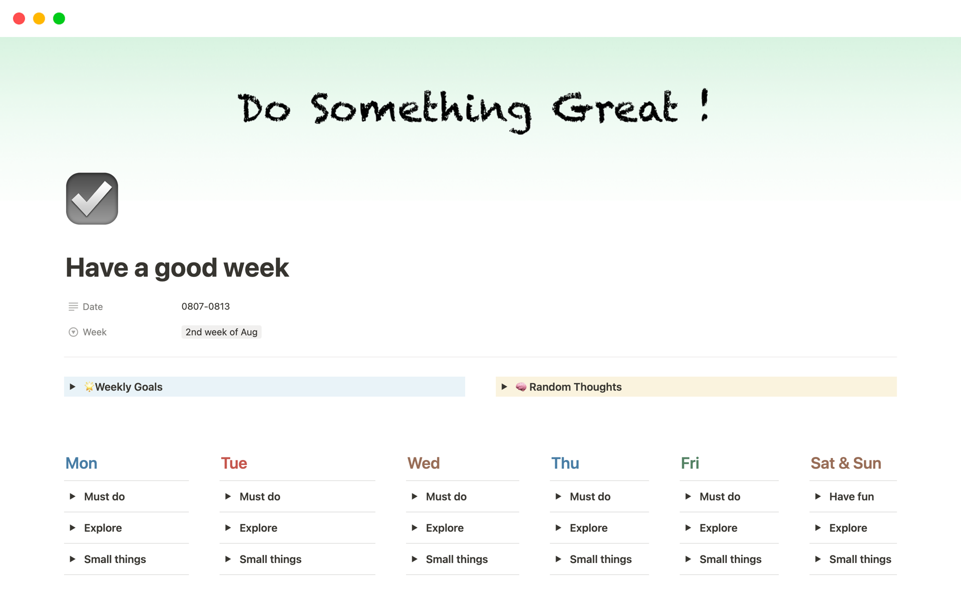 Optimize your week with our Weekly Planner template, categorizing tasks into 'Must Do,' 'Explore,' and 'Little Things To Do' for effective task management.