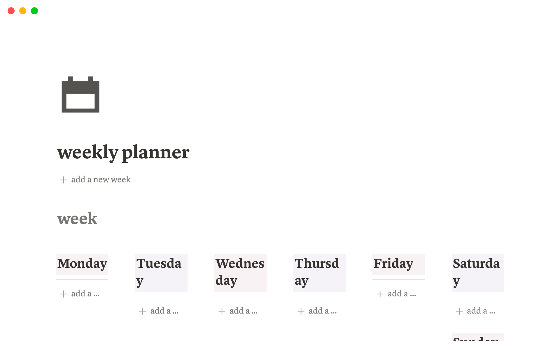 Plan your week.