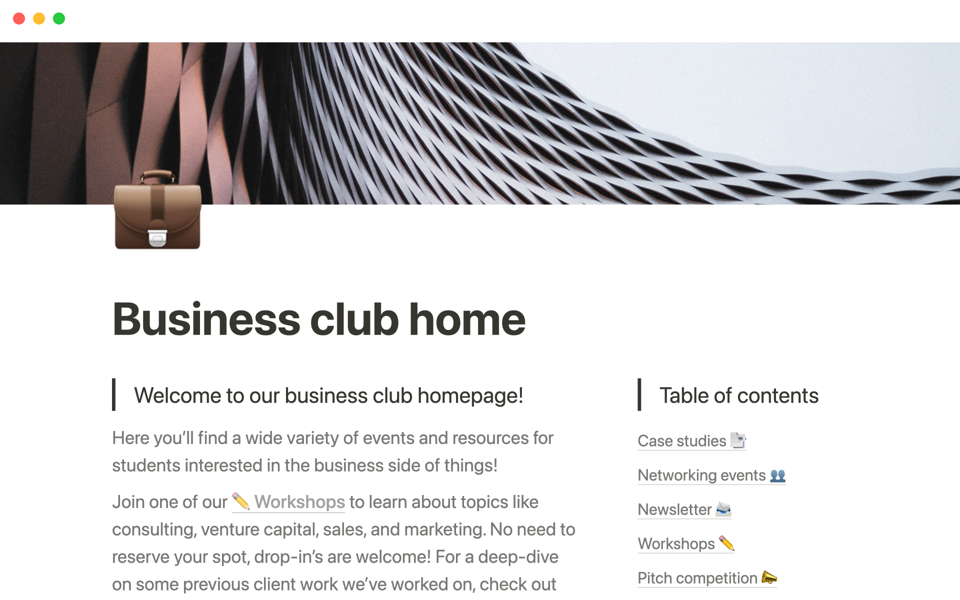 Share your case studies, networking events, resources, and more! Simplify how you share your club’s programming by using Notion to host your homepage.