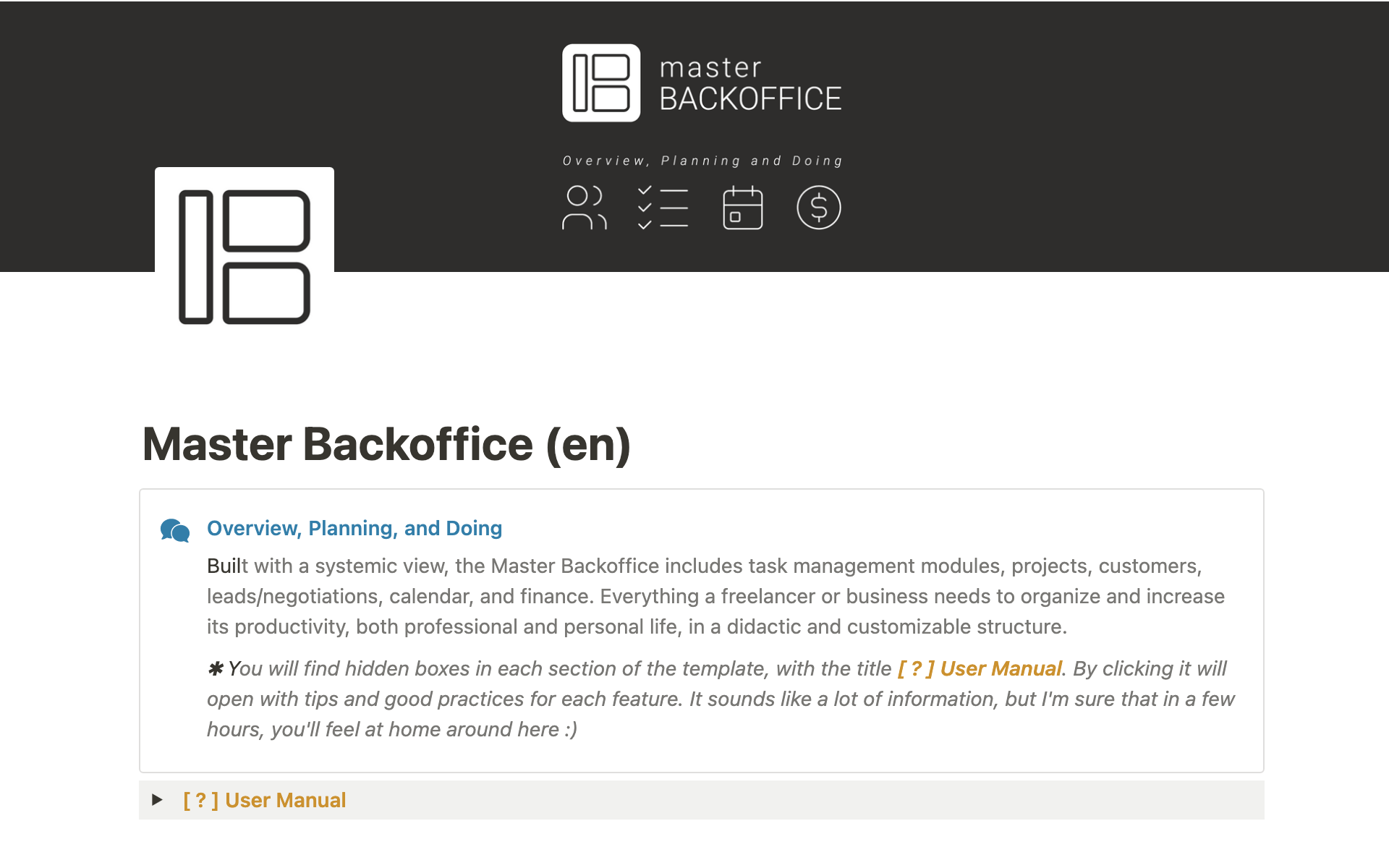 Built with a systemic view, the Master Backoffice includes task management modules, projects, customers, leads/negotiations, calendar, and finance.