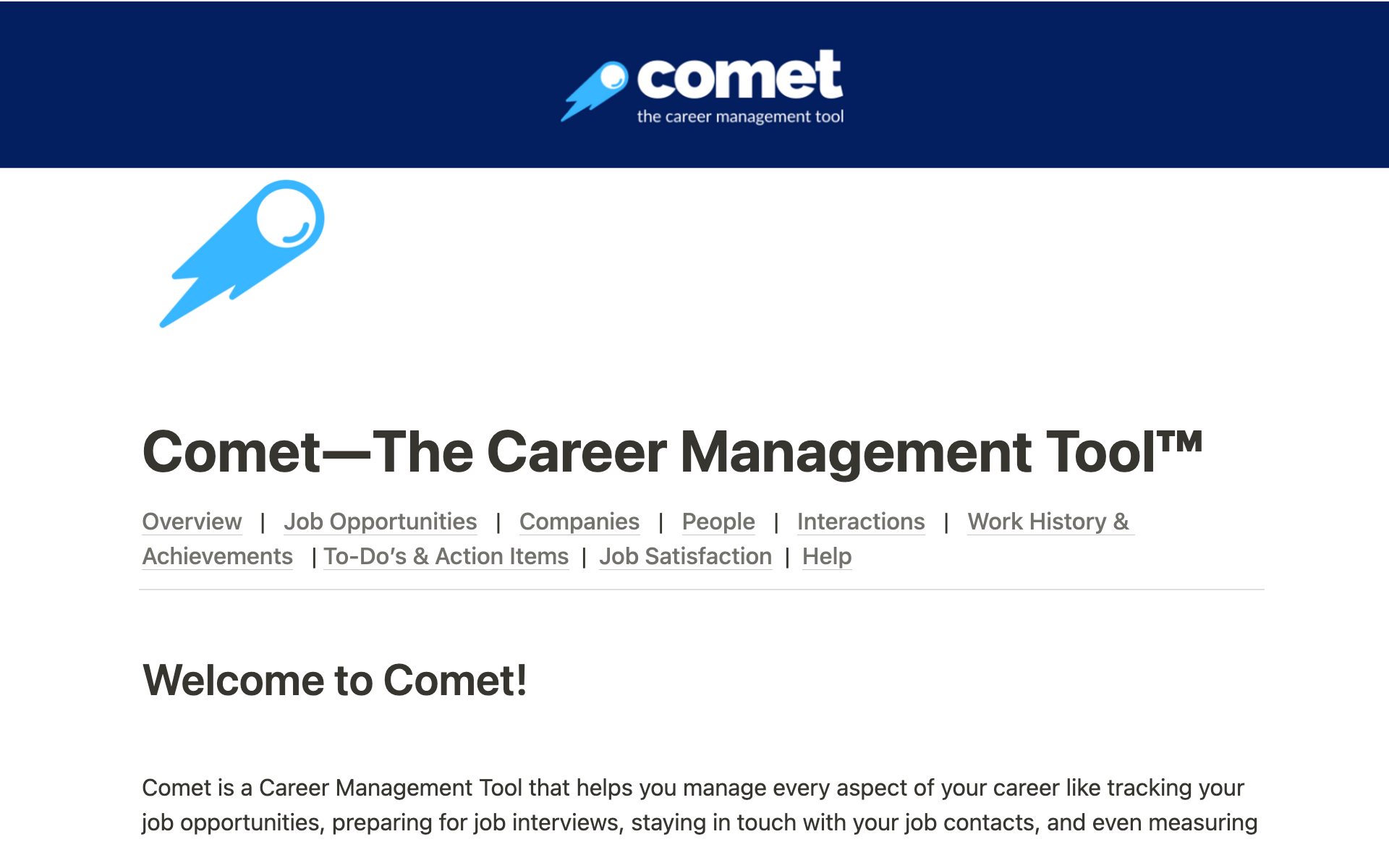 Comet helps people manage their entire career, from conducting a job search to building a resume, all in one place, right in Notion.