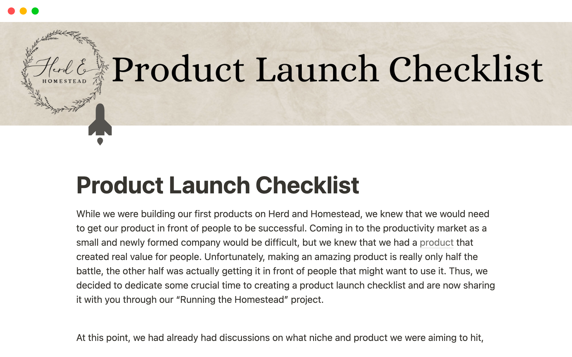 While we were building our first products on Herd and Homestead, we knew that we would need to get our product in front of people to be successful, so we made a Product Launch Checklist -- Here it is!