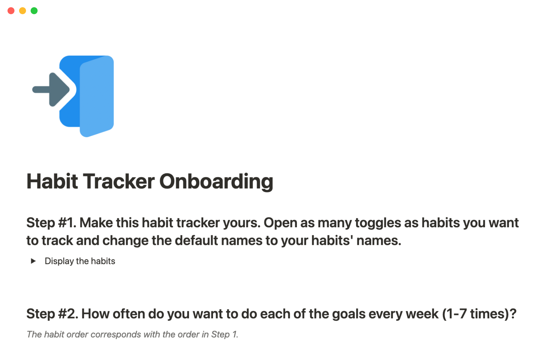 Customizable habit tracker that nudges you when you're falling behind in the middle of the week.