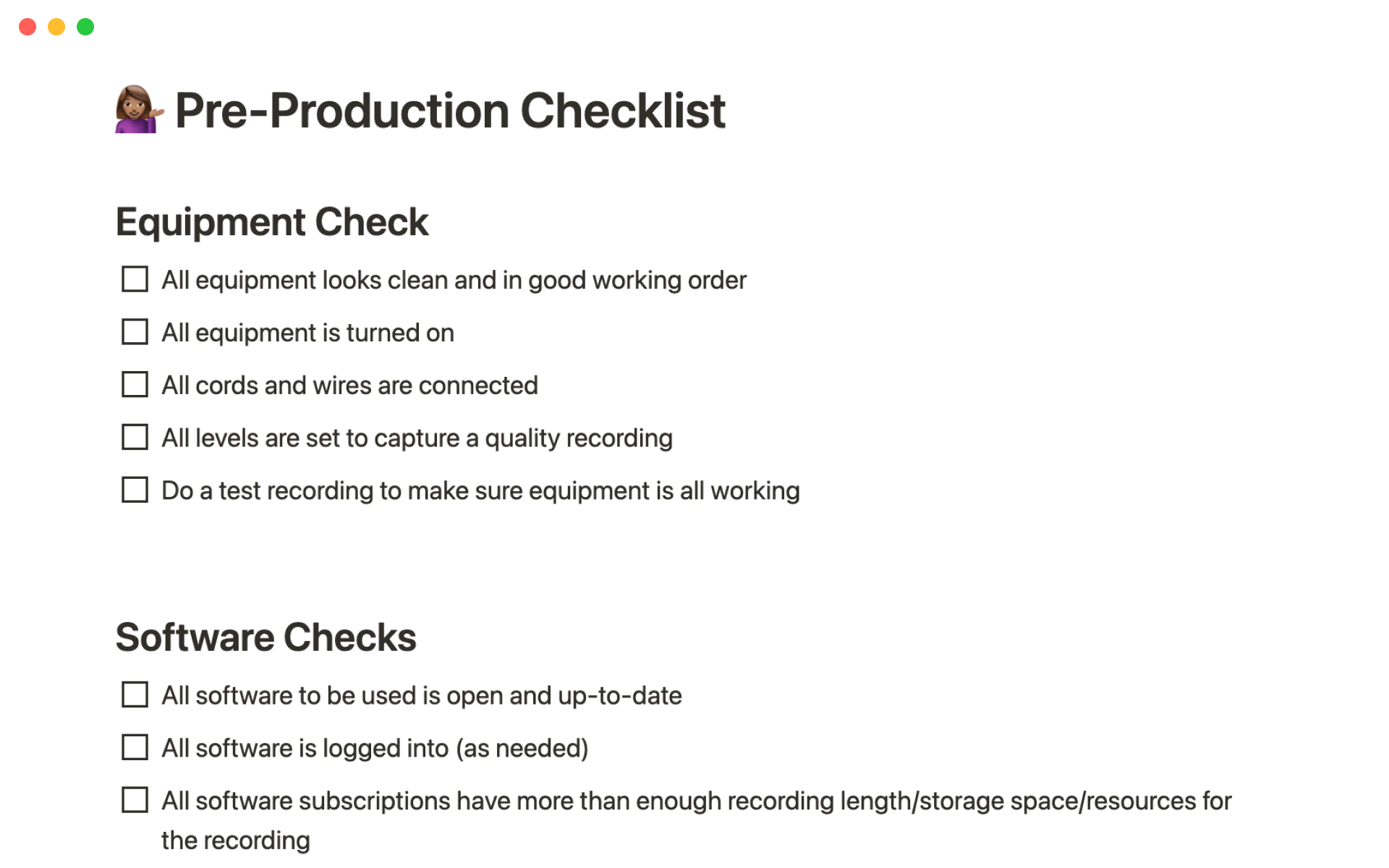 This template is perfect for running through a consistent process when producing ongoing podcast episodes.