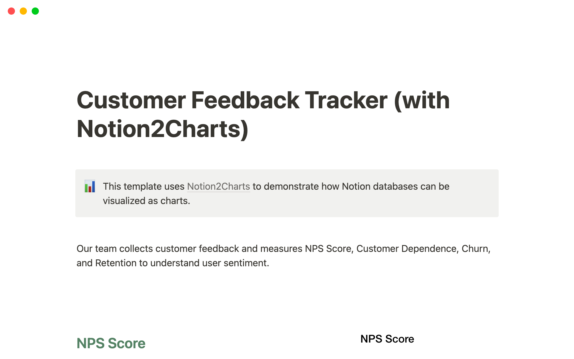 This template organizes customer feedback and graphs key metrics like NPS score and user retention using Notion2Charts.