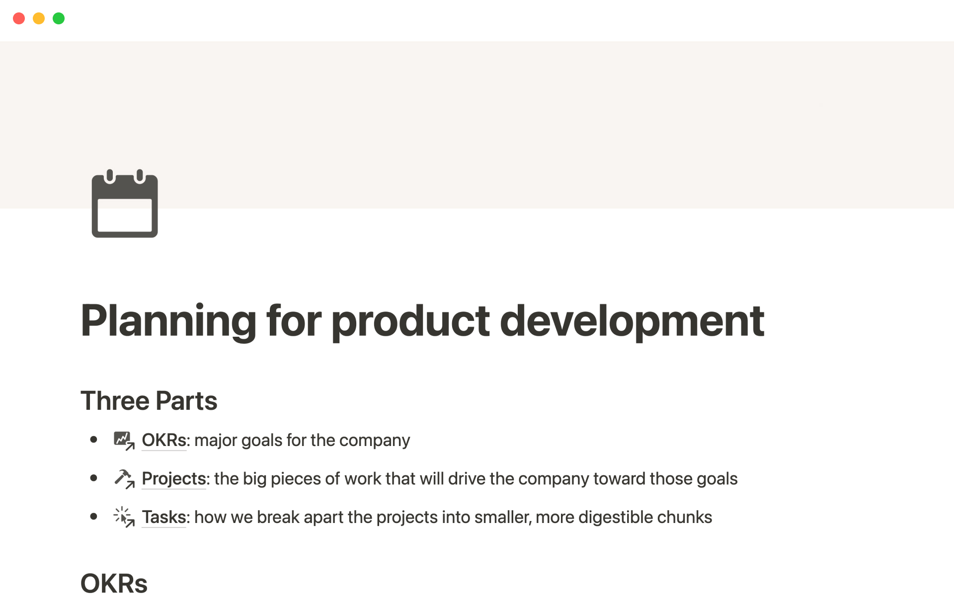 Plan your product development by connecting your OKRs, projects, and tasks.