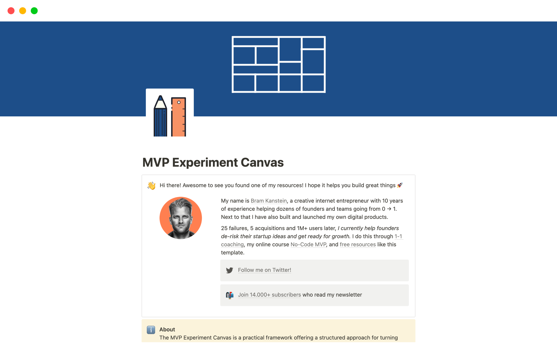The MVP Experiment Canvas is a practical framework offering a structured approach for turning your big idea into a Minimum Viable Product you can test and validate with potential customers.