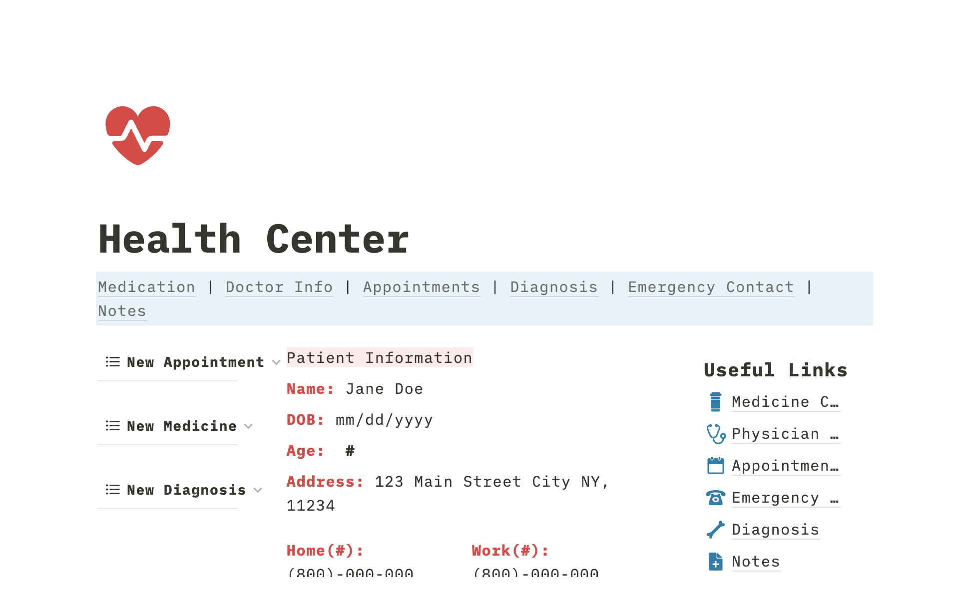 The Health Center is a template that provides you with a way to organize all of your medical information in one place.