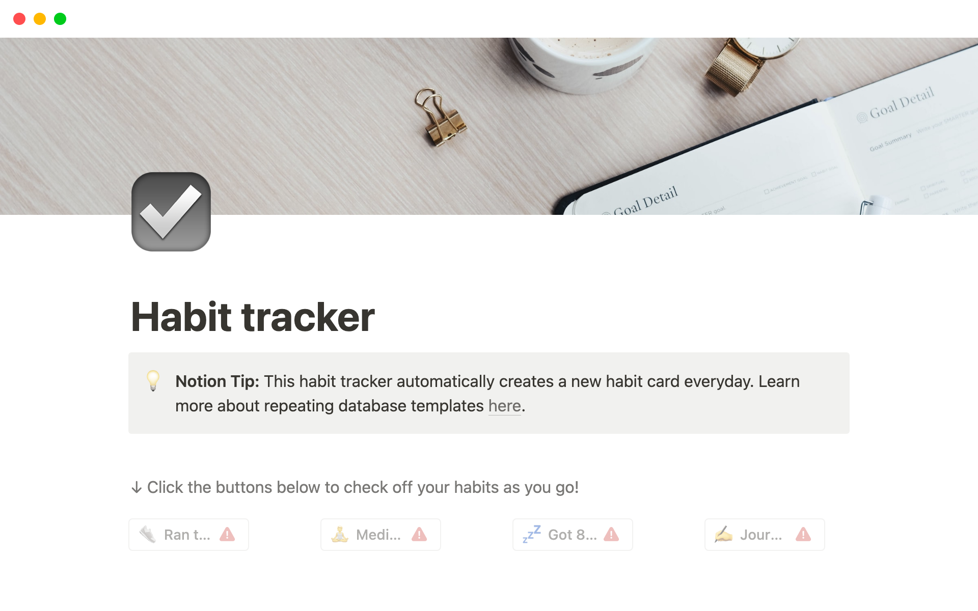 Build and maintain healthy habits with this automated habit tracker template.