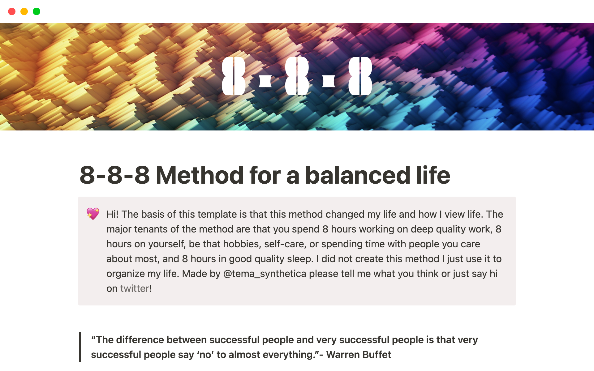Uses the 8-8-8 method to organize life