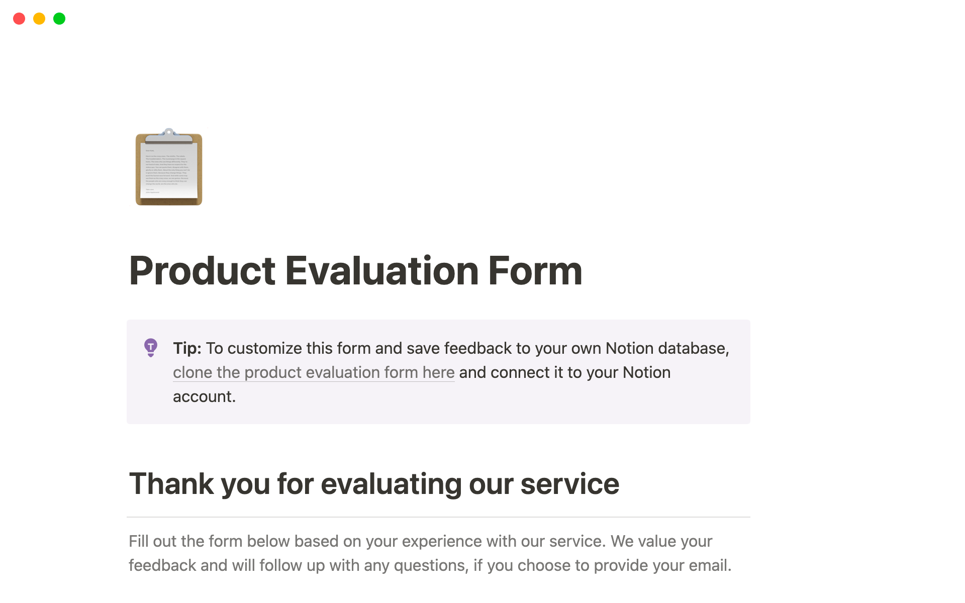This product evaluation form template lets users provide feedback on a service, helping companies gather valuable insights and improve their offerings.