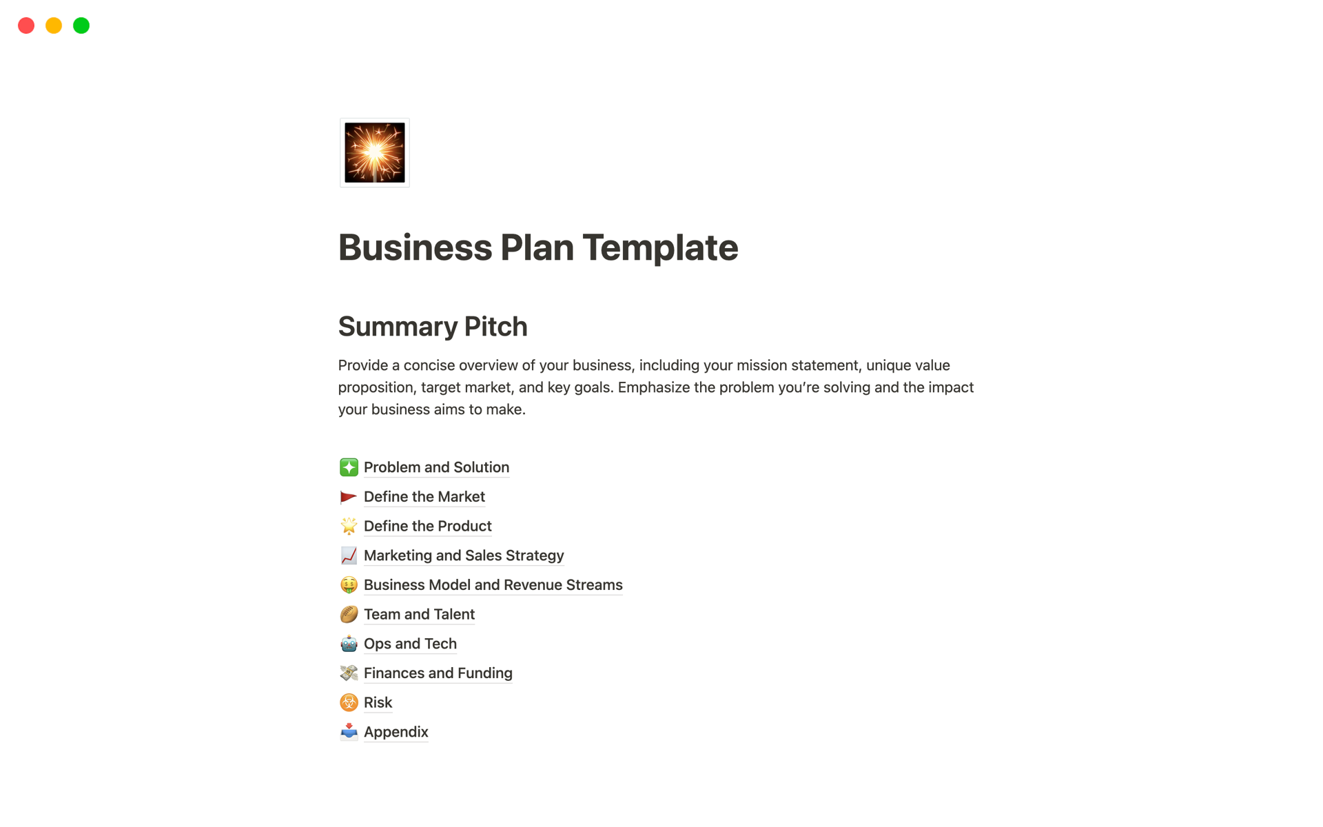 This template guides you through the basic structure of a business plan with guidance on each sub page.