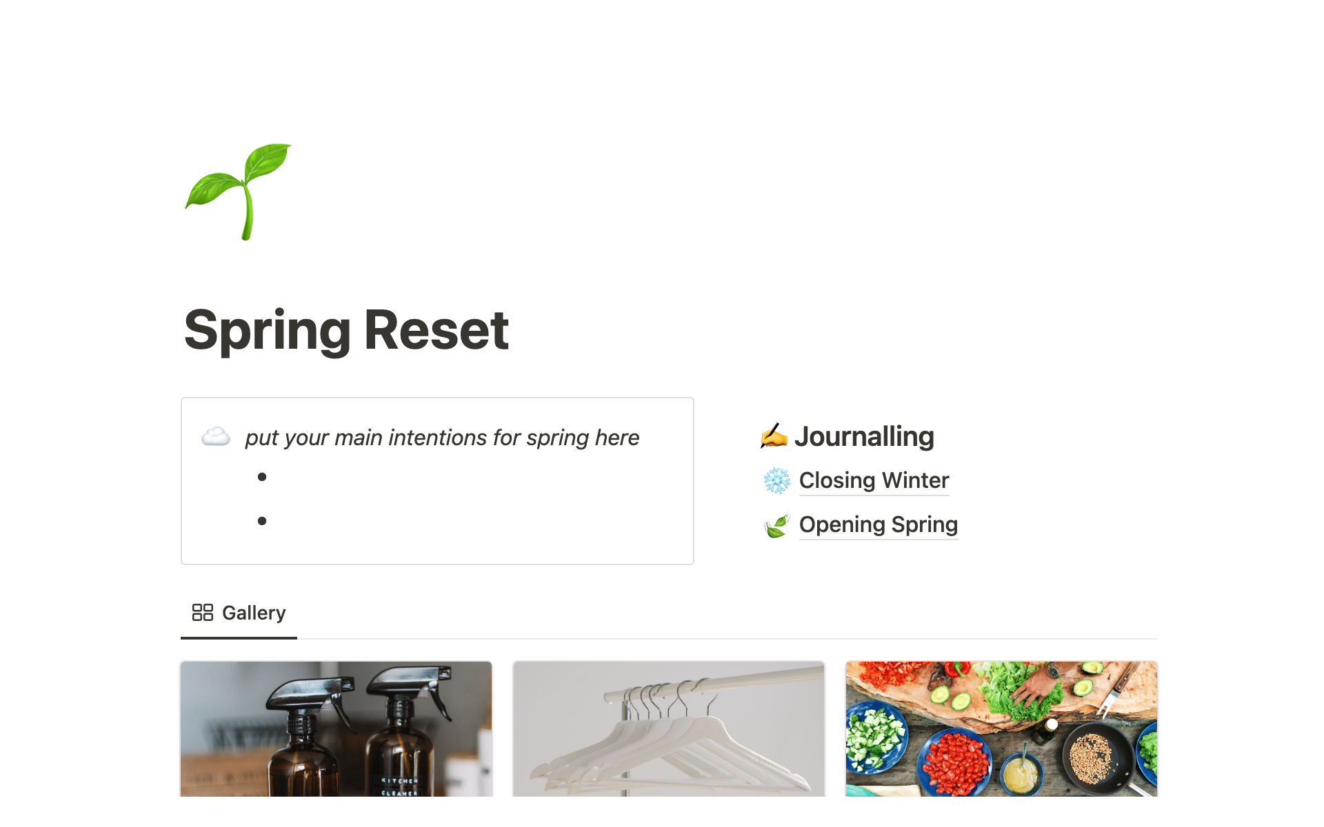 Provides a guide for users to reset for Spring, including a Spring cleaning checklist, decluttering checklist, habit tracker, space for Spring recipes and journalling to reflect on Winter and open Spring.