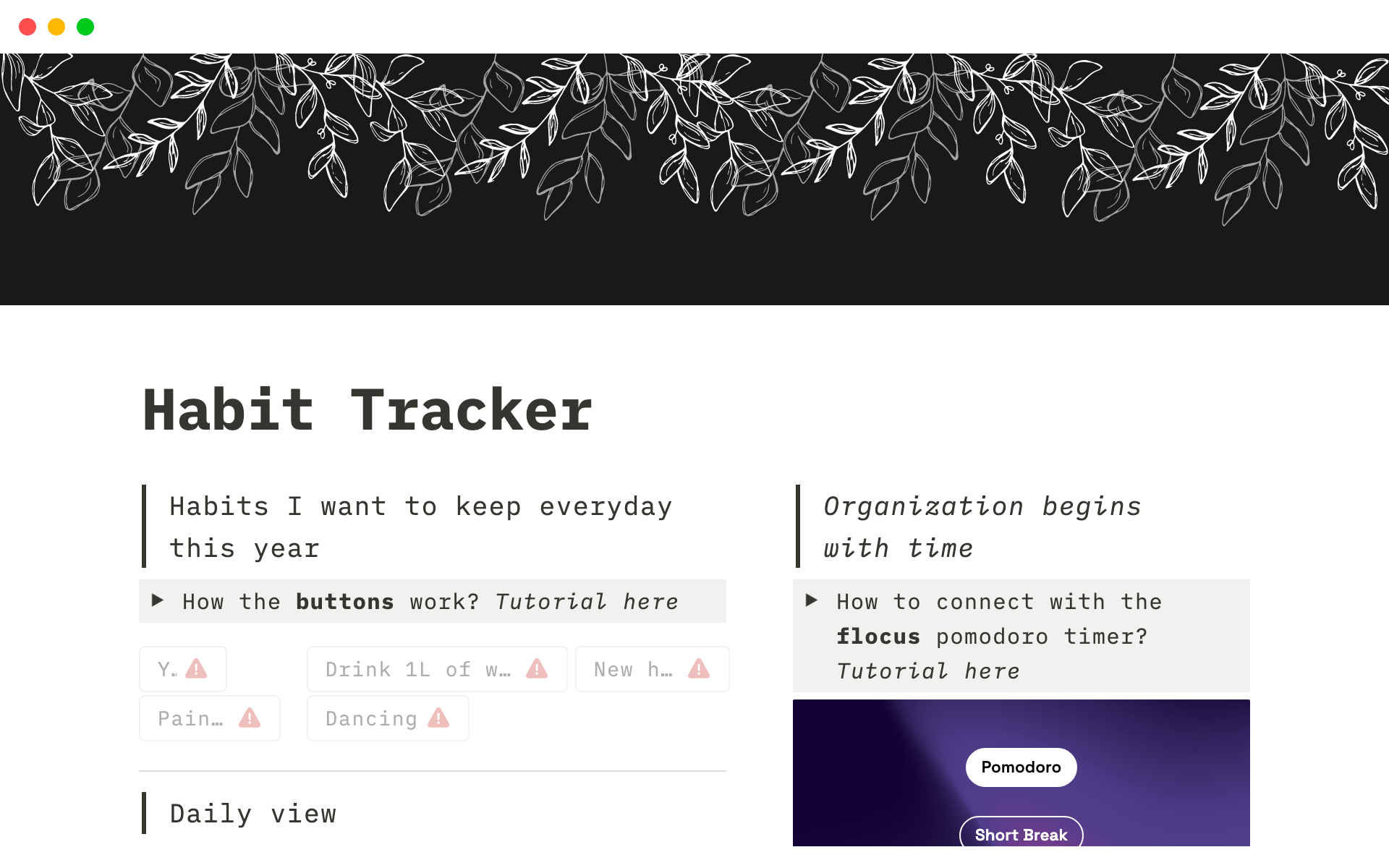 This habit tracker template is user-friendly and includes buttons to quickly mark completed habits in your daily view.