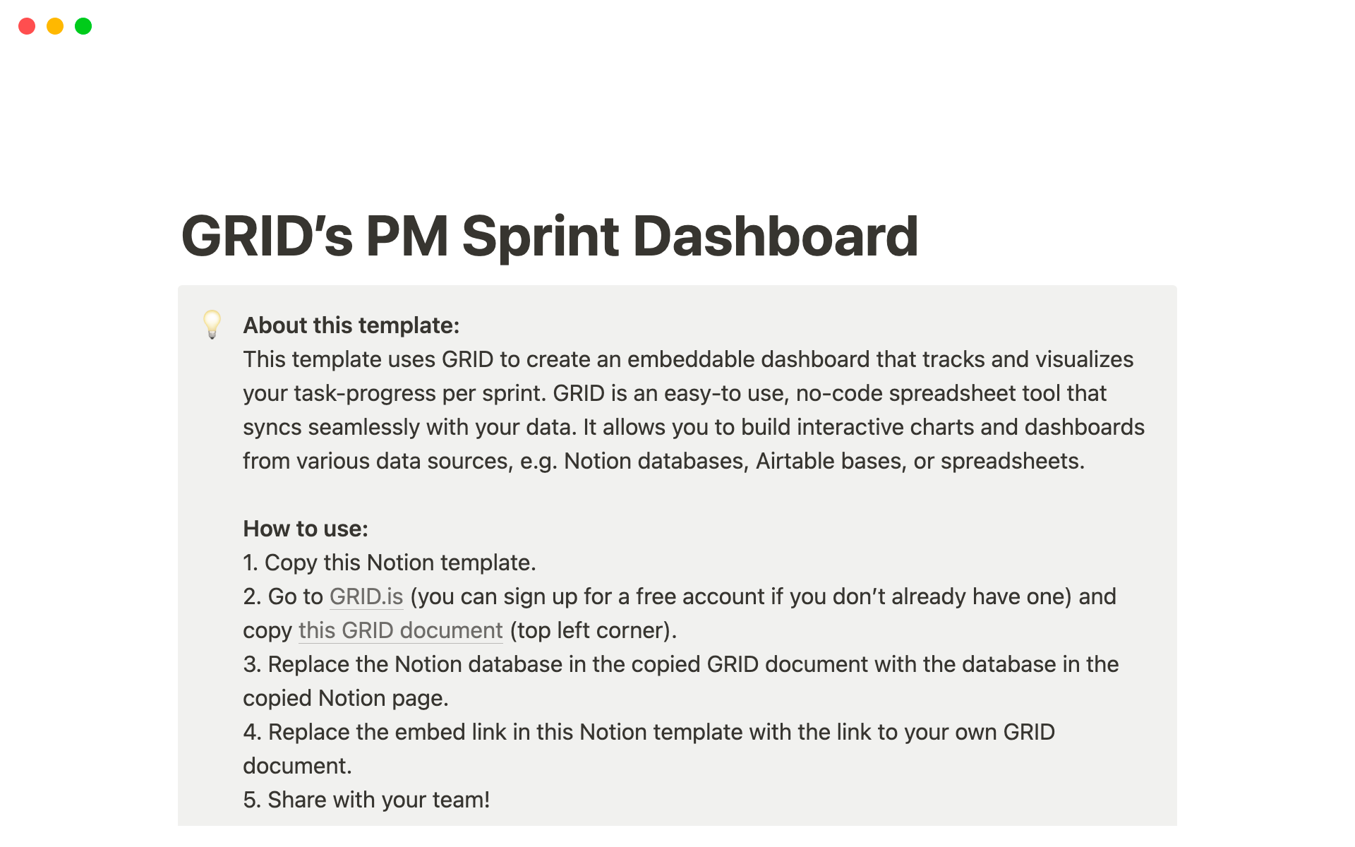 This template uses GRID to create a dashboard that tracks and visualizes your task-progress per sprint.