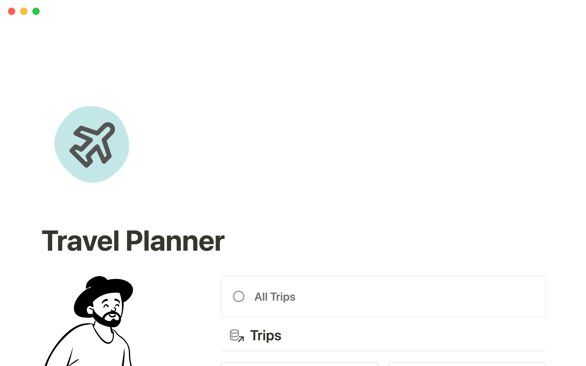Plan, research and organise your trip — so you can track your travels in one place and move from clutter to clarity.