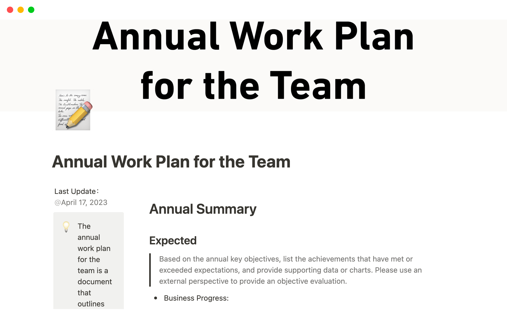 The annual work plan for the team is a document that outlines the team's work goals, plans, tasks, and timetable for the year.