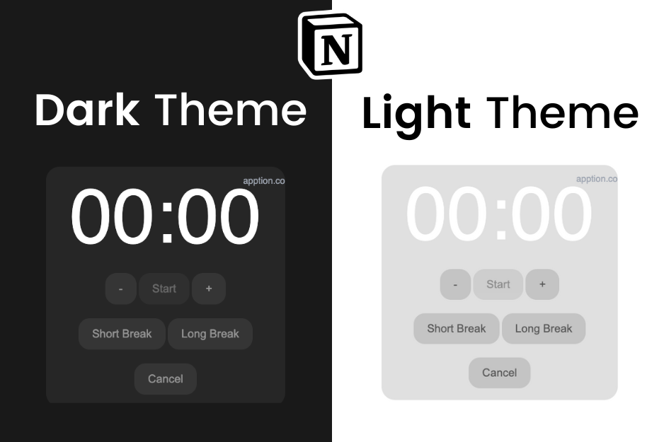 Dark Theme and Light Theme custom-made timers for your Notion workspace. Boost your workflow with sleek designs optimized to your preference!