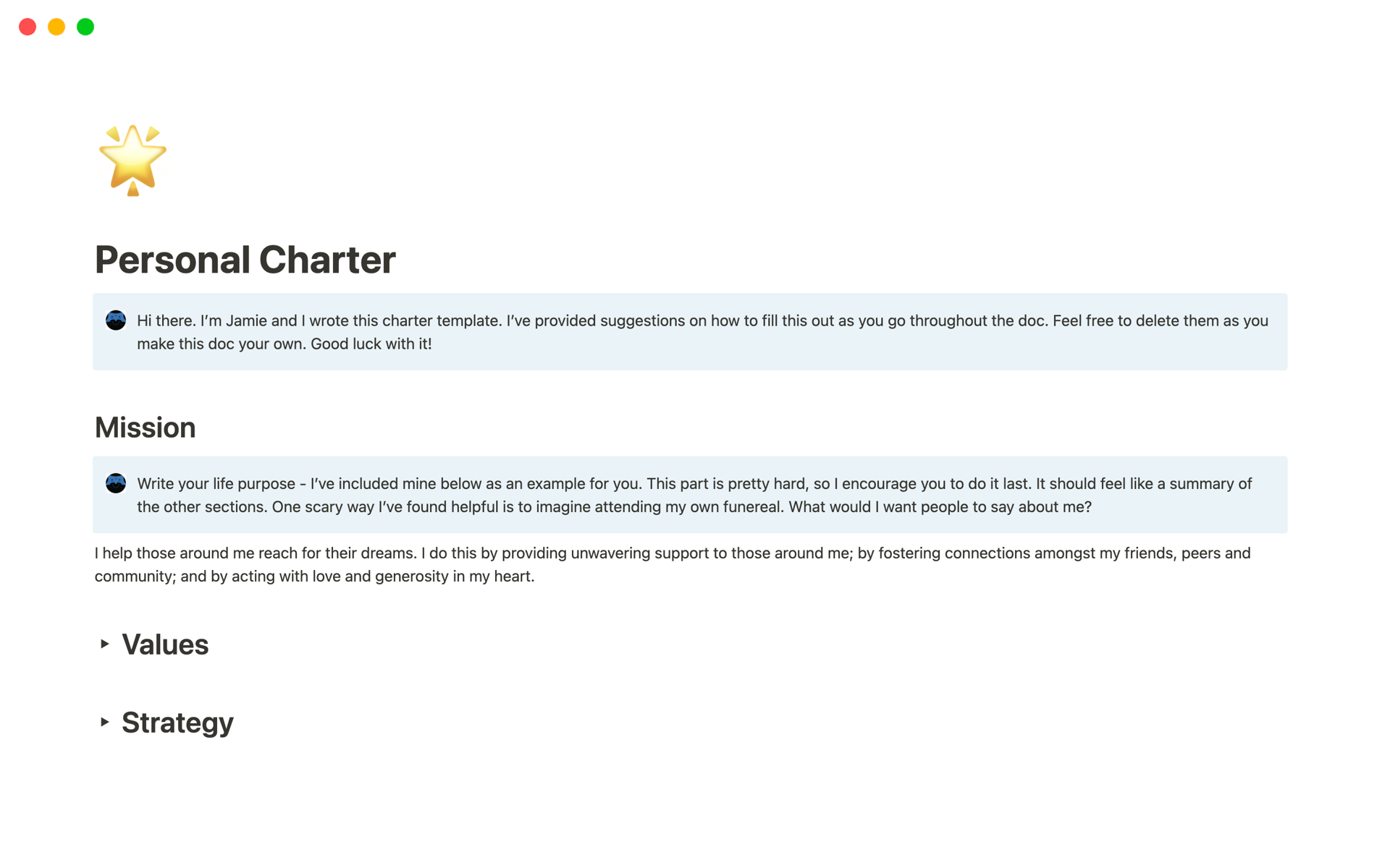 A personal charter is a one-pager that describes your “mission in life”. 