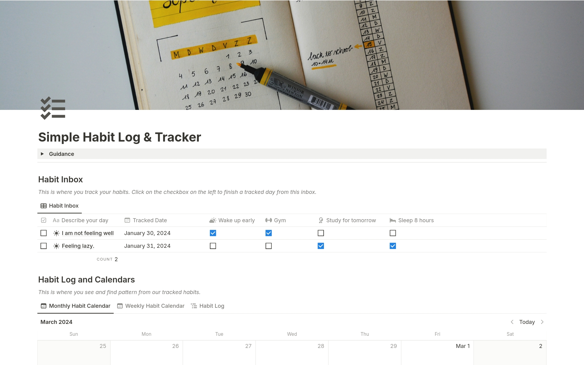Simple Habit Tracker is the simplest habit tracker in Notion designed to compile your tracked daily habit effortlessly.