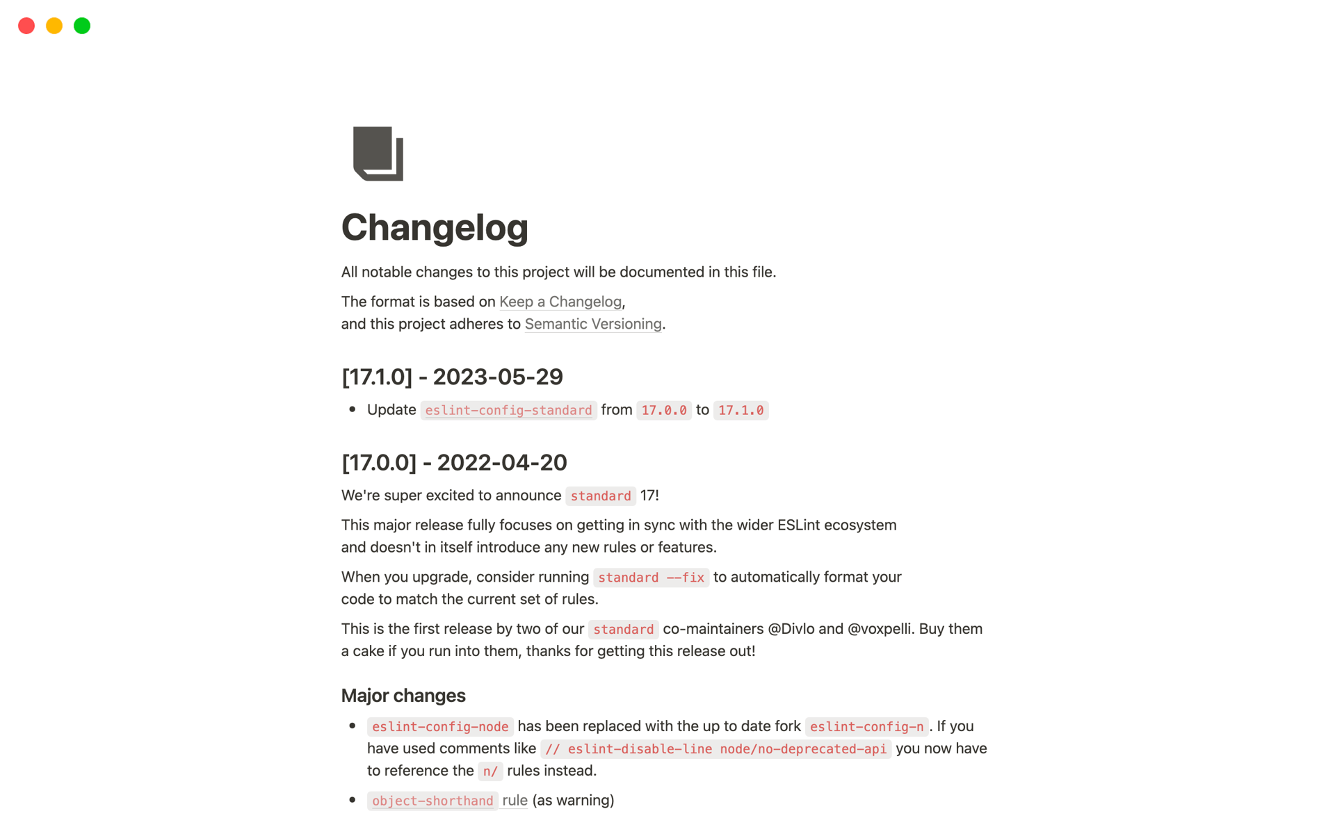 A changelog is a file which contains a curated, chronologically ordered list of notable changes for each version of a project.