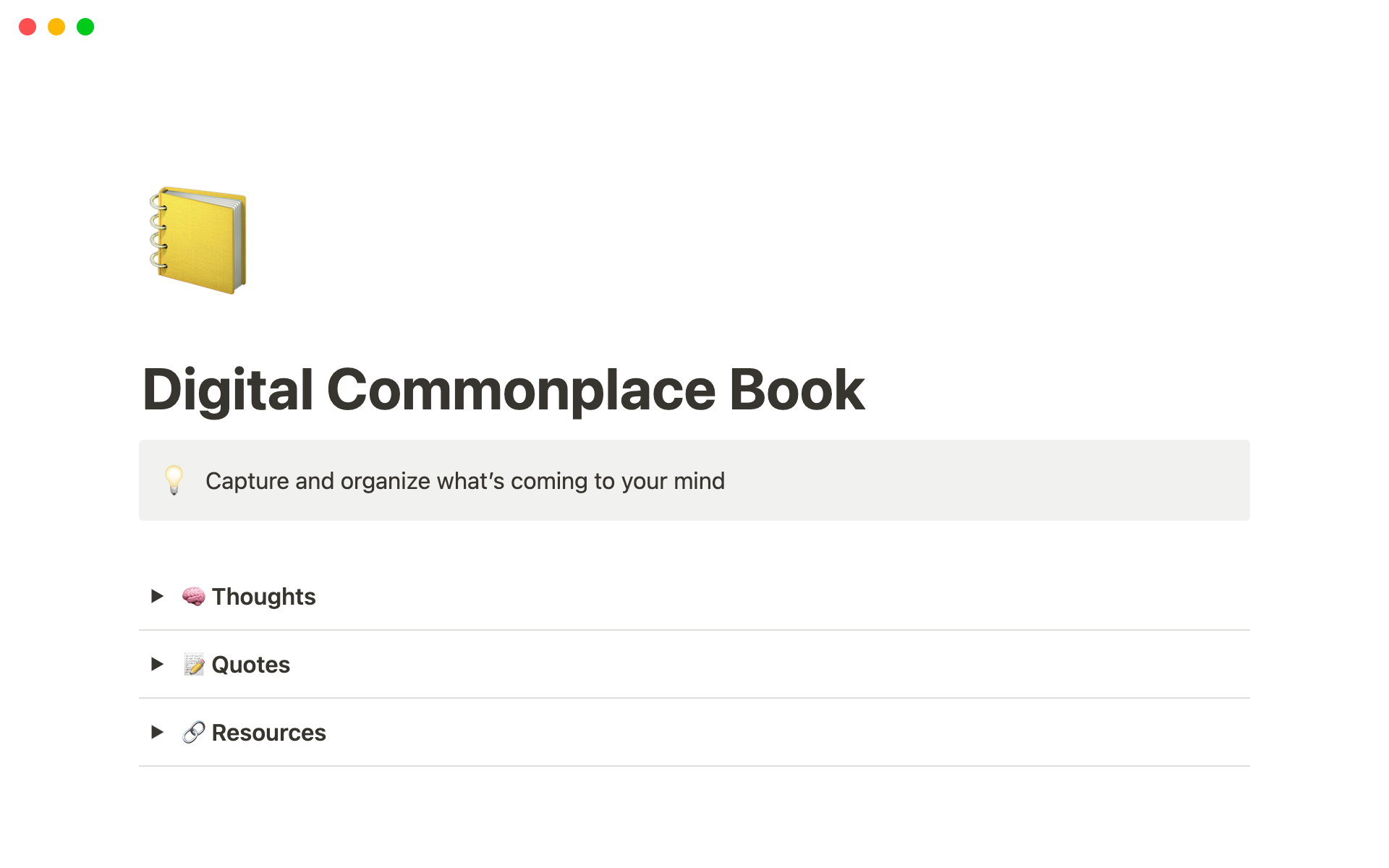 Organize thoughts, capture inspiration, curate quotes, and store resources in a digital commonplace book and second brain, all with a clean and minimalist design.