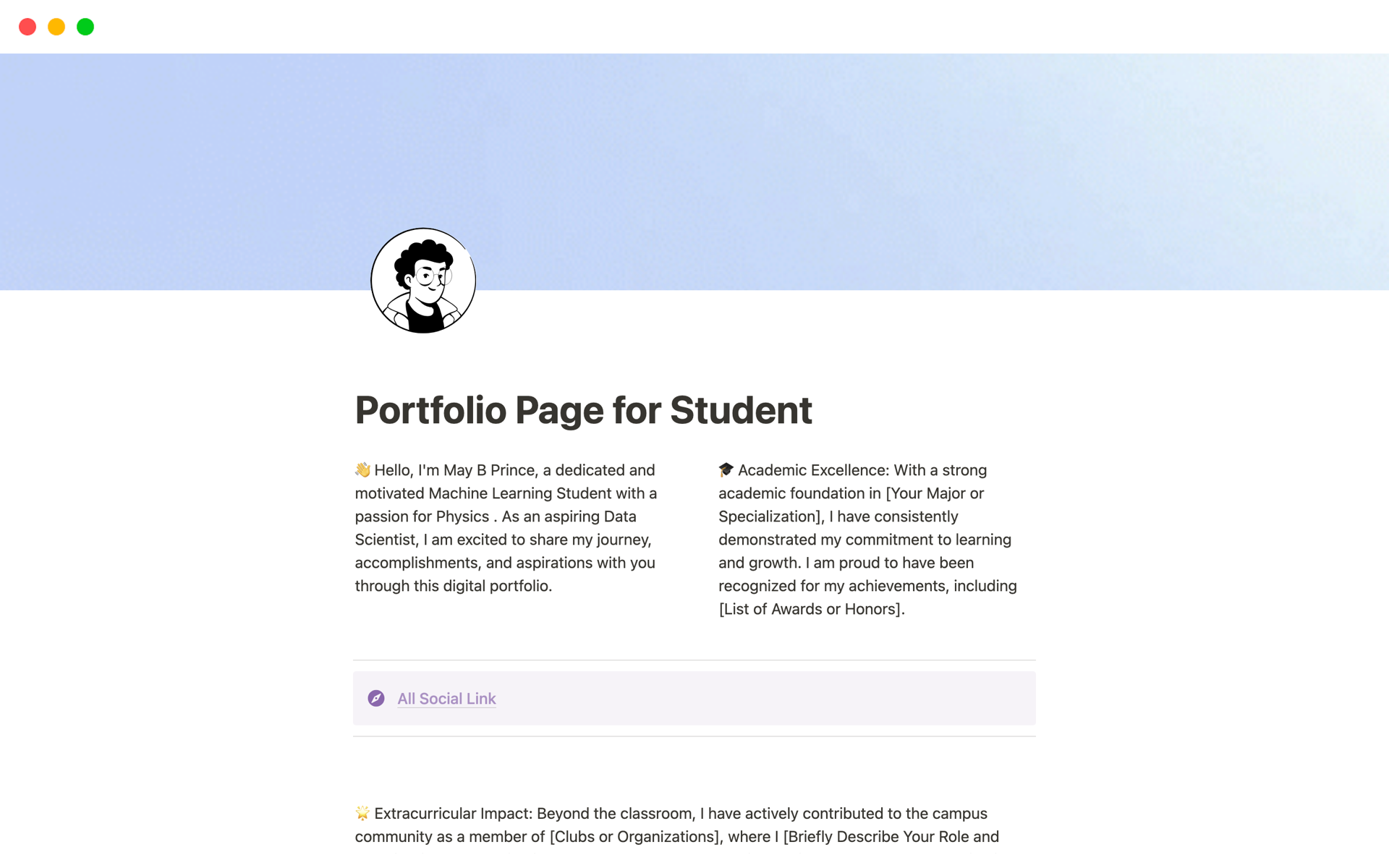 Craft a standout student portfolio effortlessly with our comprehensive Notion template, designed to impress and showcase your academic journey, skills, and accomplishments.
