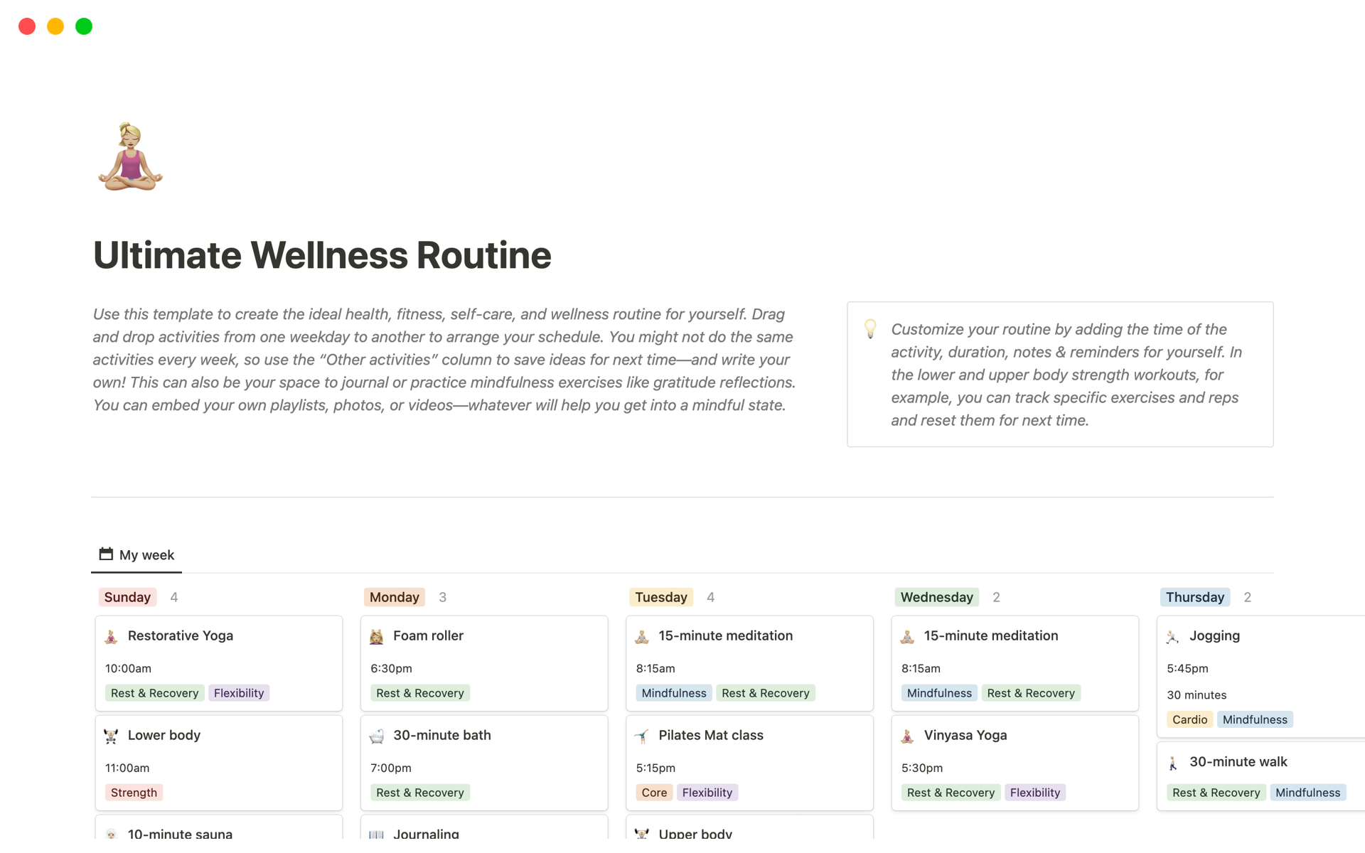 A visual routine and calendar for organizing your wellness routine, across your fitness, mindfulness, and self-care. 