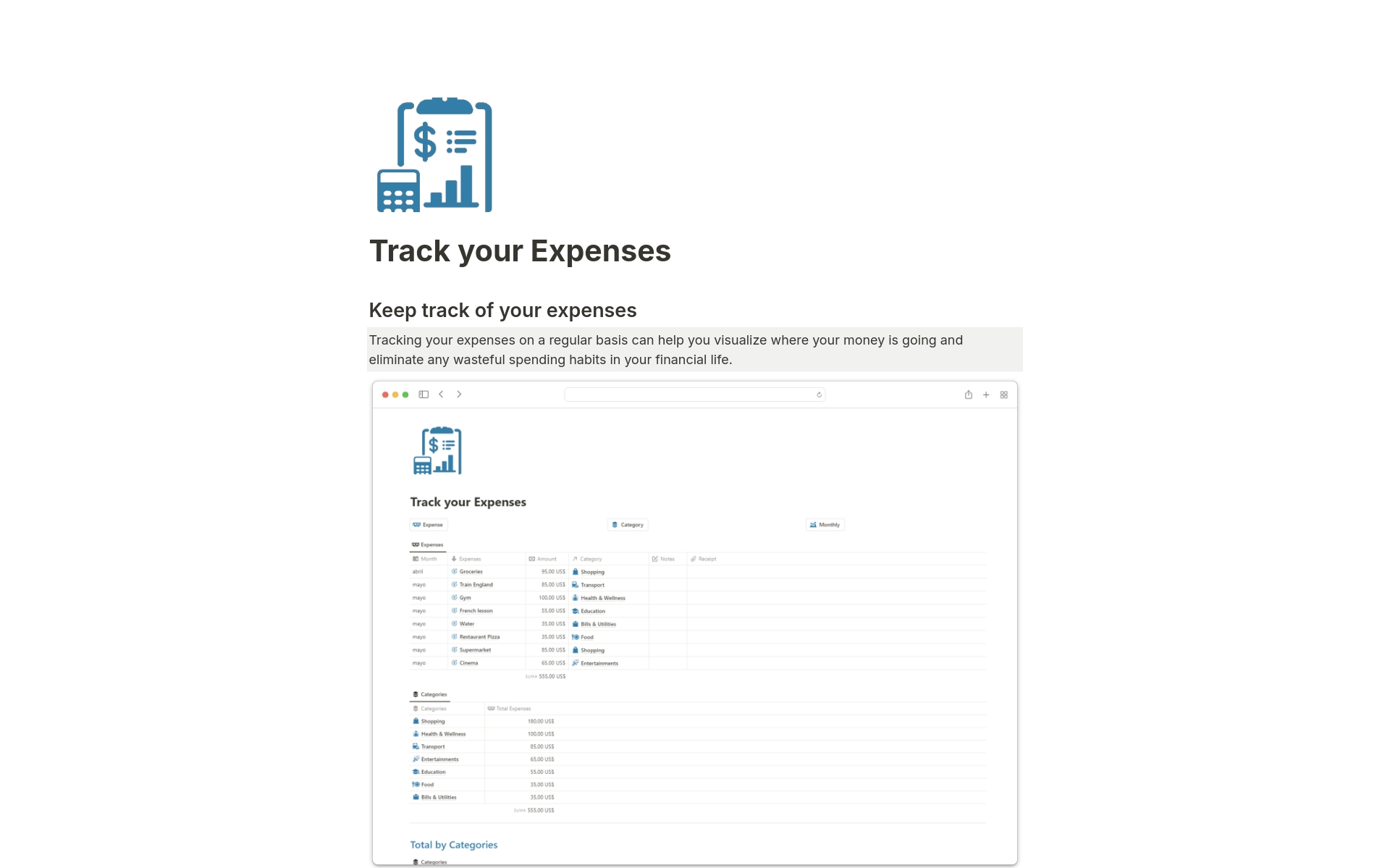 Using Track you Expenses template, you can easily track your daily expenses and clearly understand your monthly totals.
Tracking your expenses regularly can help you visualize where your money is going and eliminate any wasteful spending habits in your financial life.