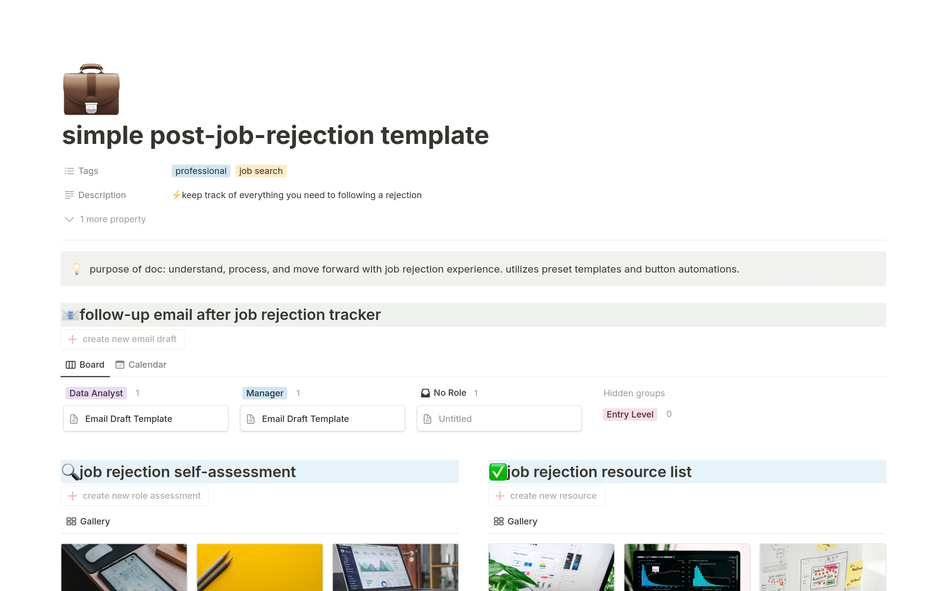 This dashboard is designed to help you deal with job rejections and use them as opportunities for growth. It includes trackers and databases to help you understand and process your experience.