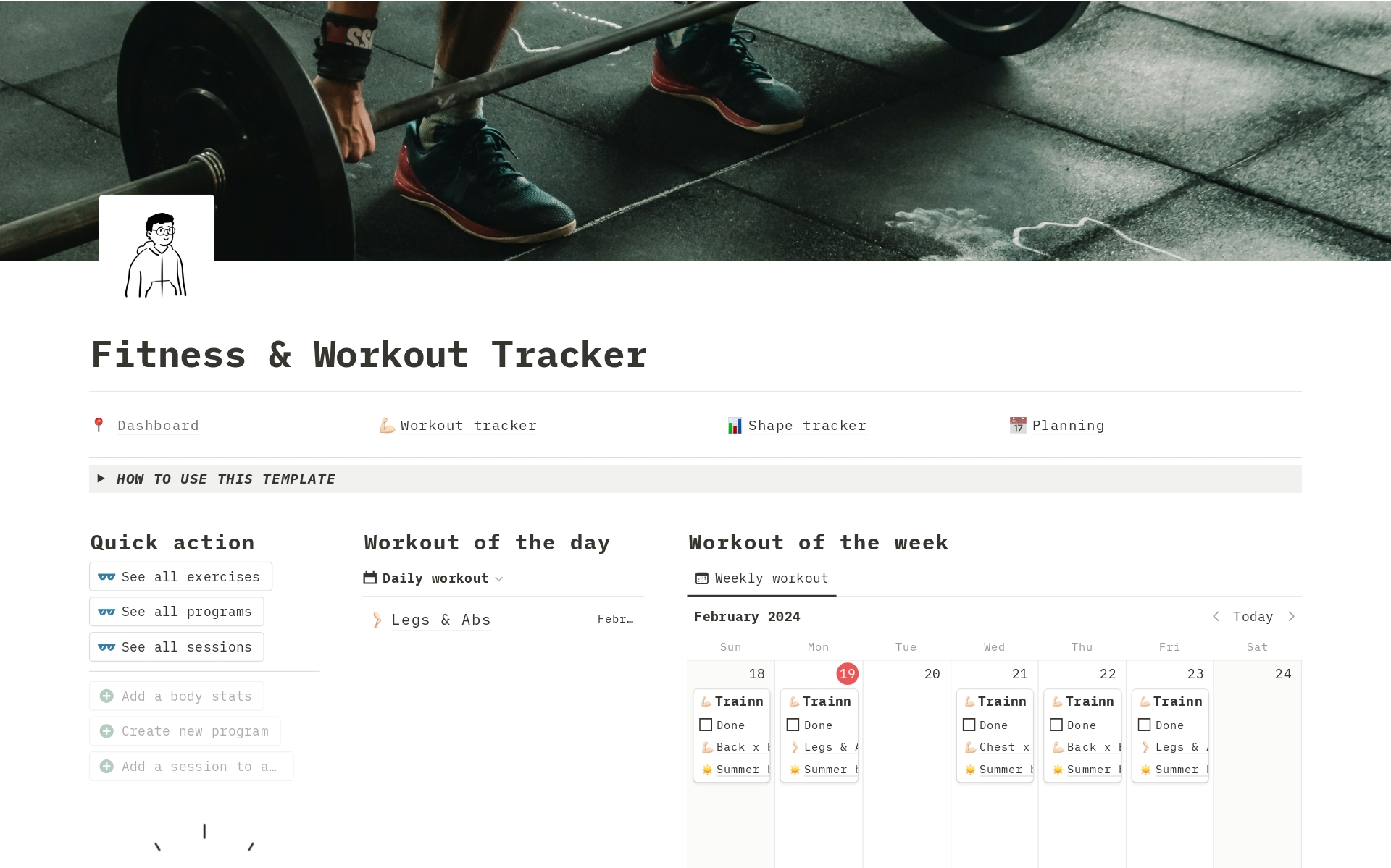 This Notion template will help you to track your exercises, reps, sets, weights.
Create multiple programs, create sessions and plan your workout days. All this in one place !
This template come with more than 100 exercises already included but you can add some new if you want.