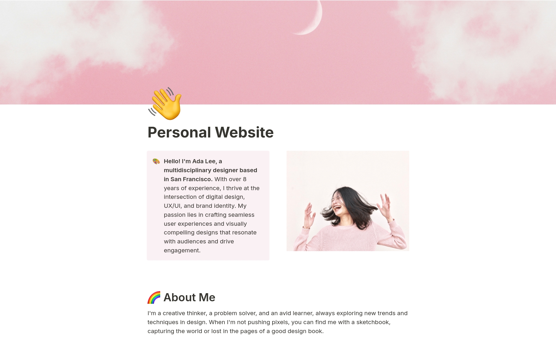 Create a stunning personal website right in your workspace. This template lets you craft an online website that stands out. Easily share your site with a link in your job applications, and update it anytime to keep it fresh—even after sending it out.