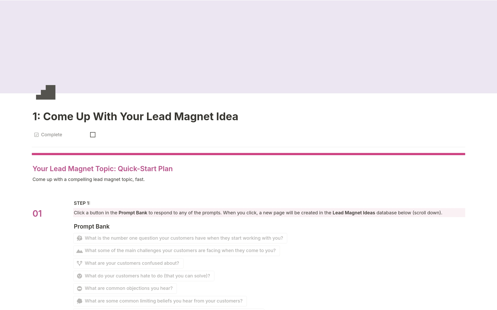 What if you could create a brand new lead magnet that grows your email list and your customer base using Notion?  The Simple Lead Magnet System takes you through a step-by-step process to create a simple lead magnet that stands out and helps to grow your list and customer base.