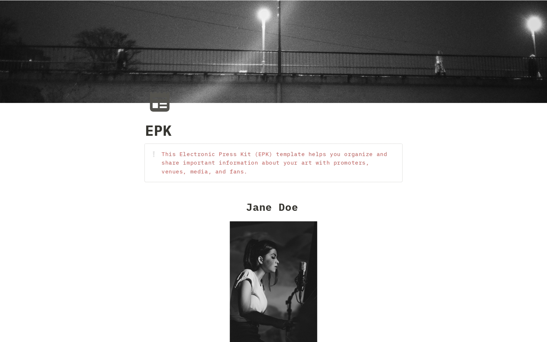 Supercharge Your Music Promotion with an Effortless EPK Notion Template

Ditch clunky EPK building tools. This Notion template simplifies the process, giving you a stunning, professional electronic press kit that gets you noticed by labels, media, and booking agents.