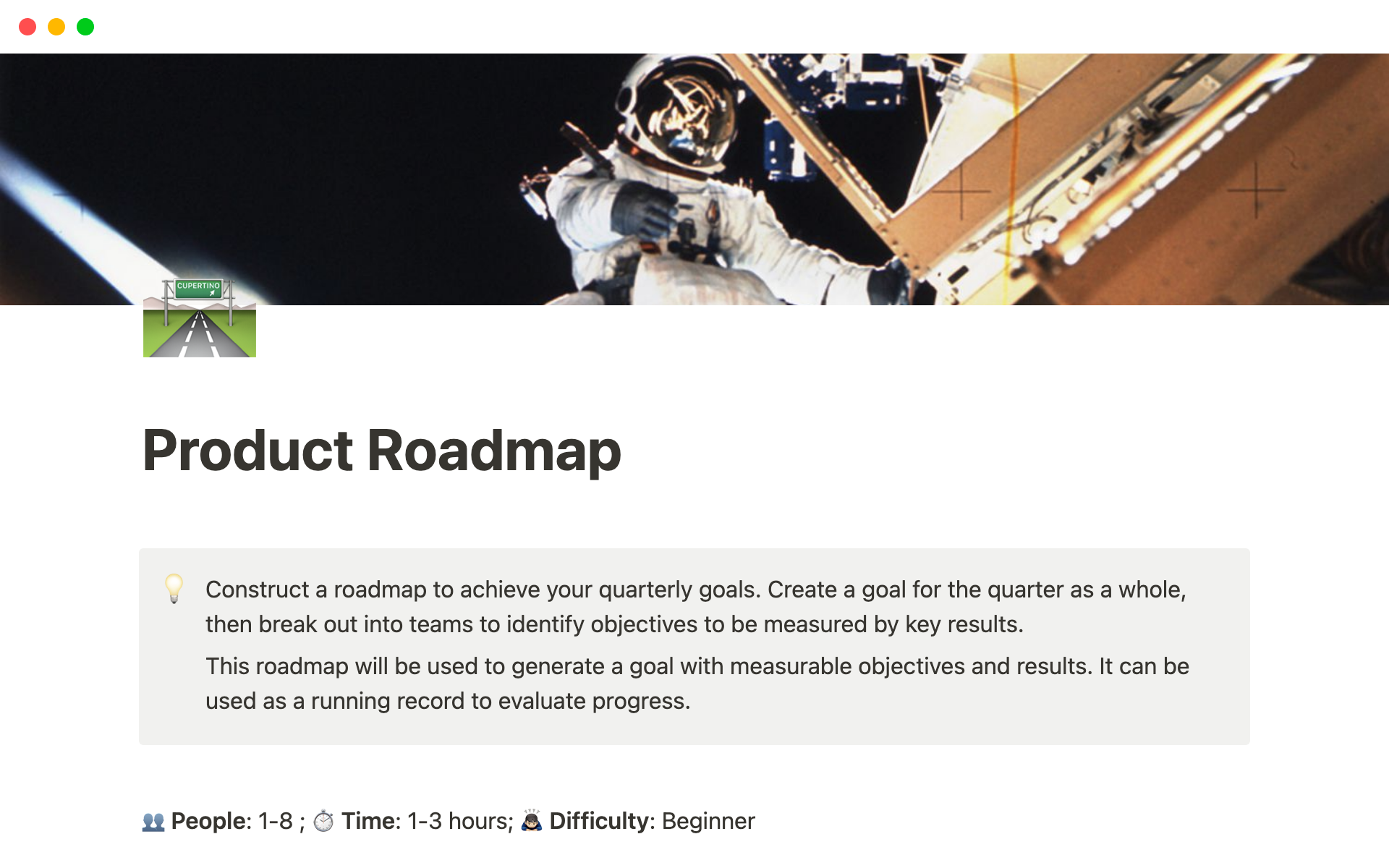 Construct a roadmap to achieve your quarterly goals.